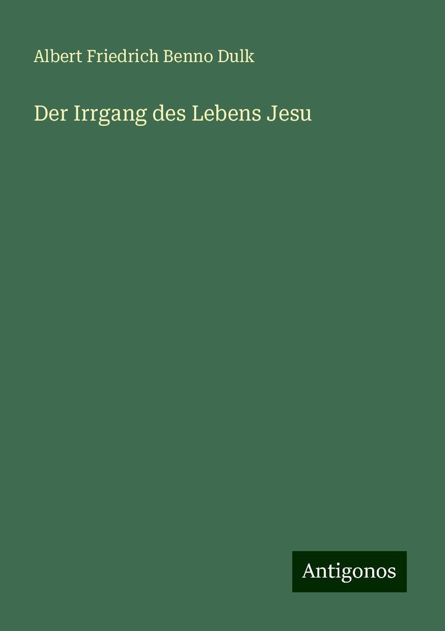 Der Irrgang des Lebens Jesu Books