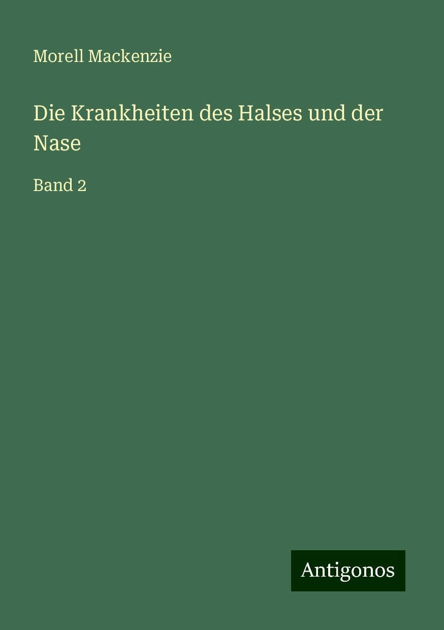 Die Krankheiten des Halses und der Nase Classics
