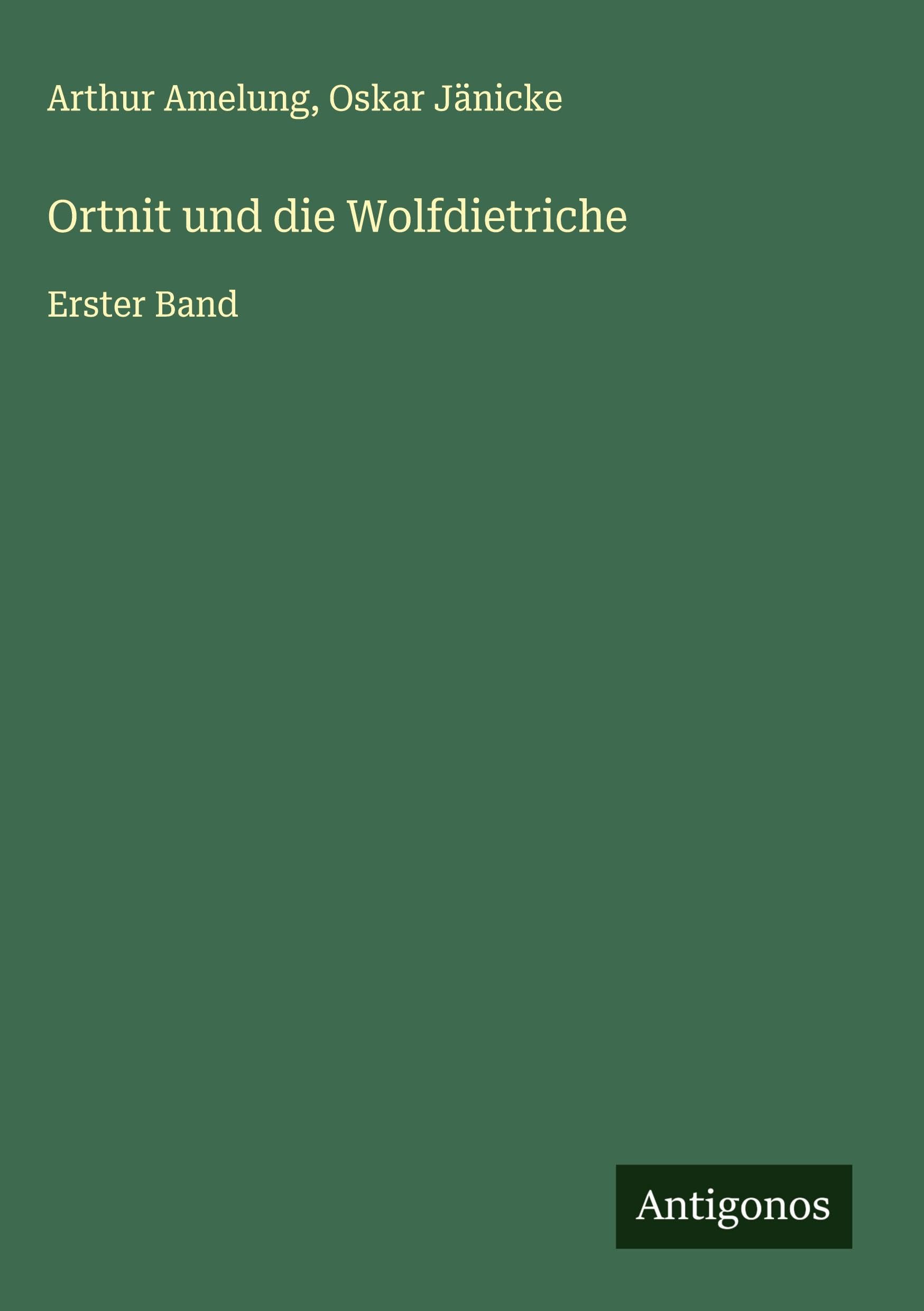 Product Image: Ortnit und die Wolfdietriche: Erster Band