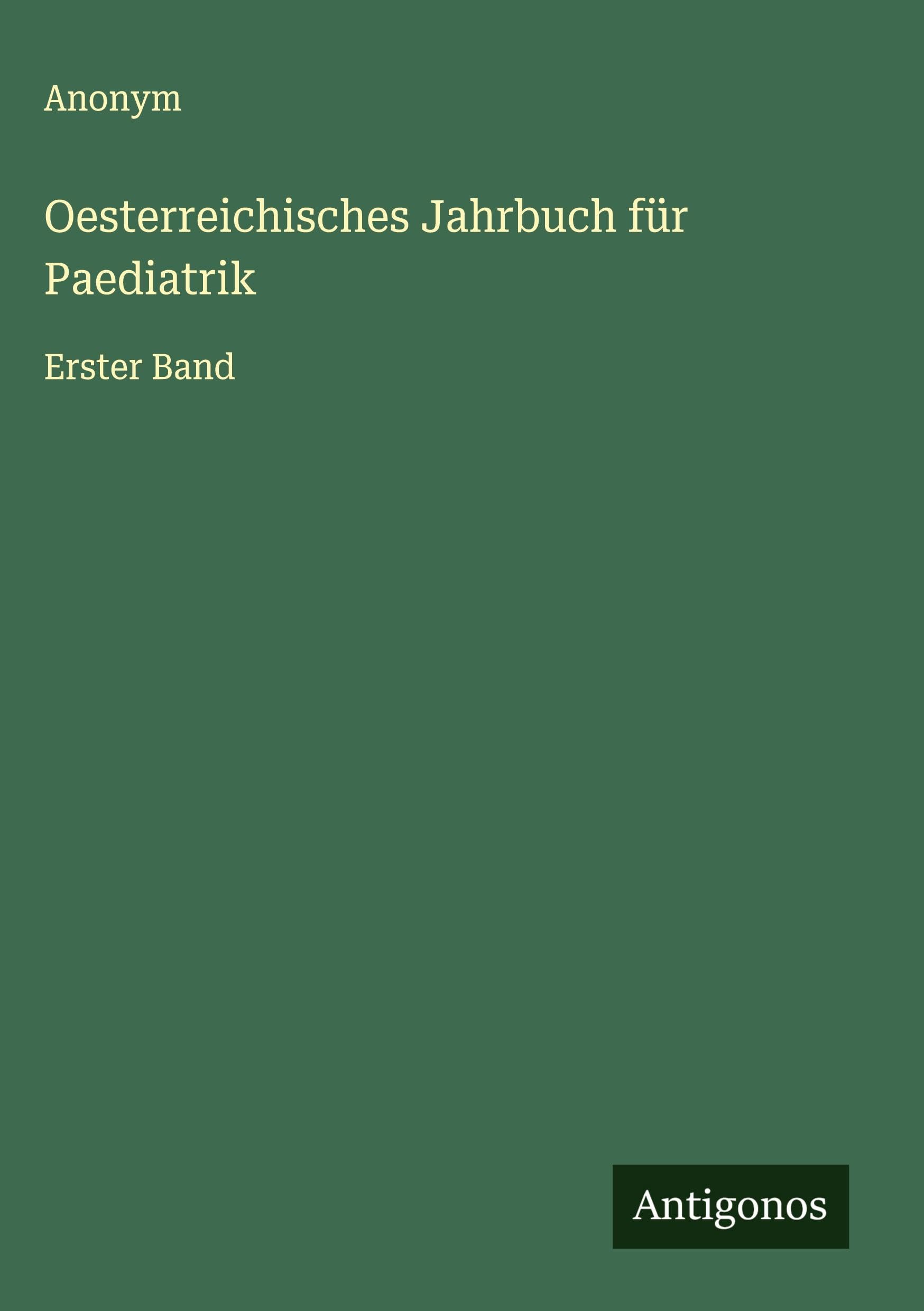 Oesterreichisches Jahrbuch für Paediatrik Classics