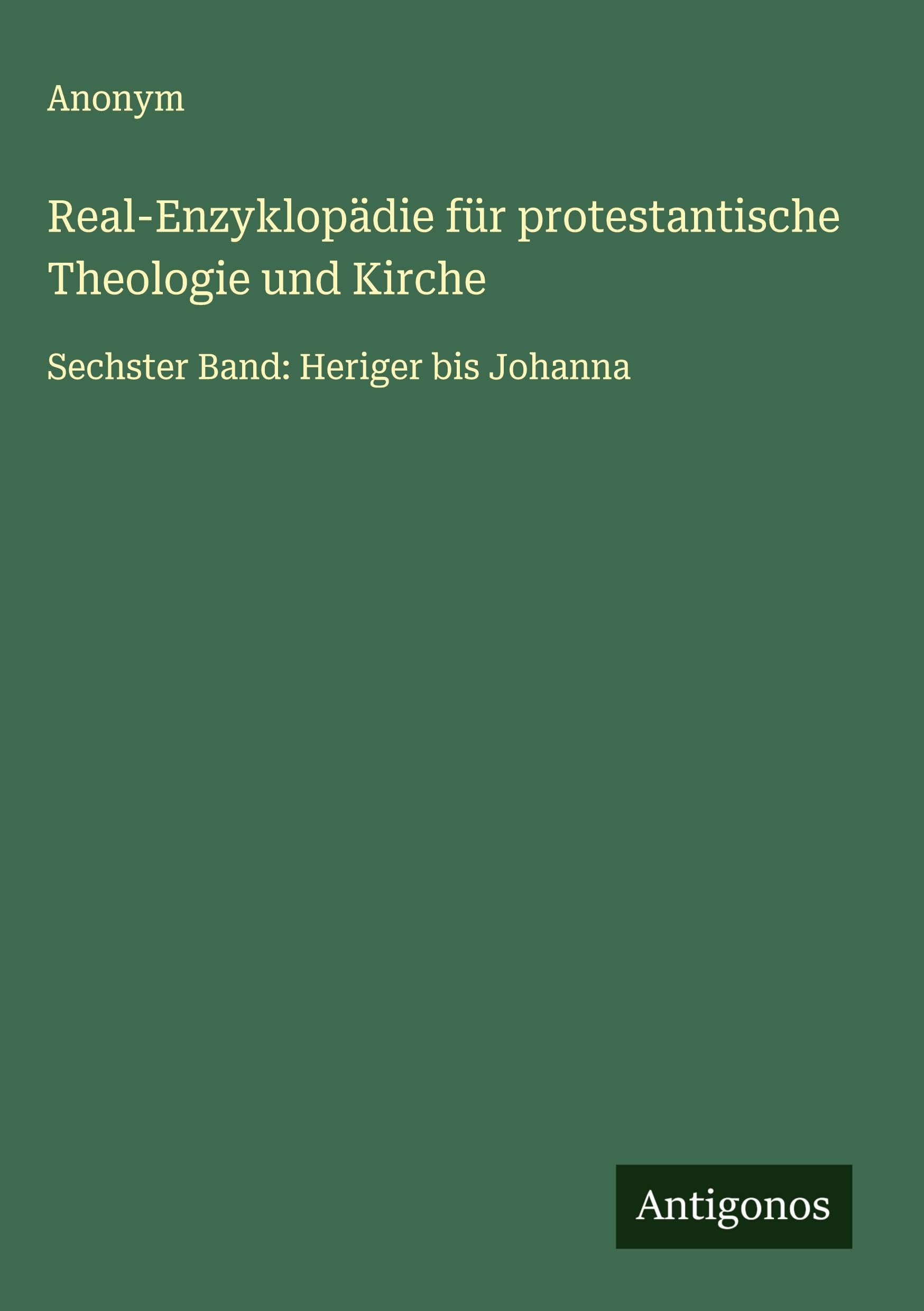 Real-Enzyklopädie für protestantische Theologie und Kirche Classics