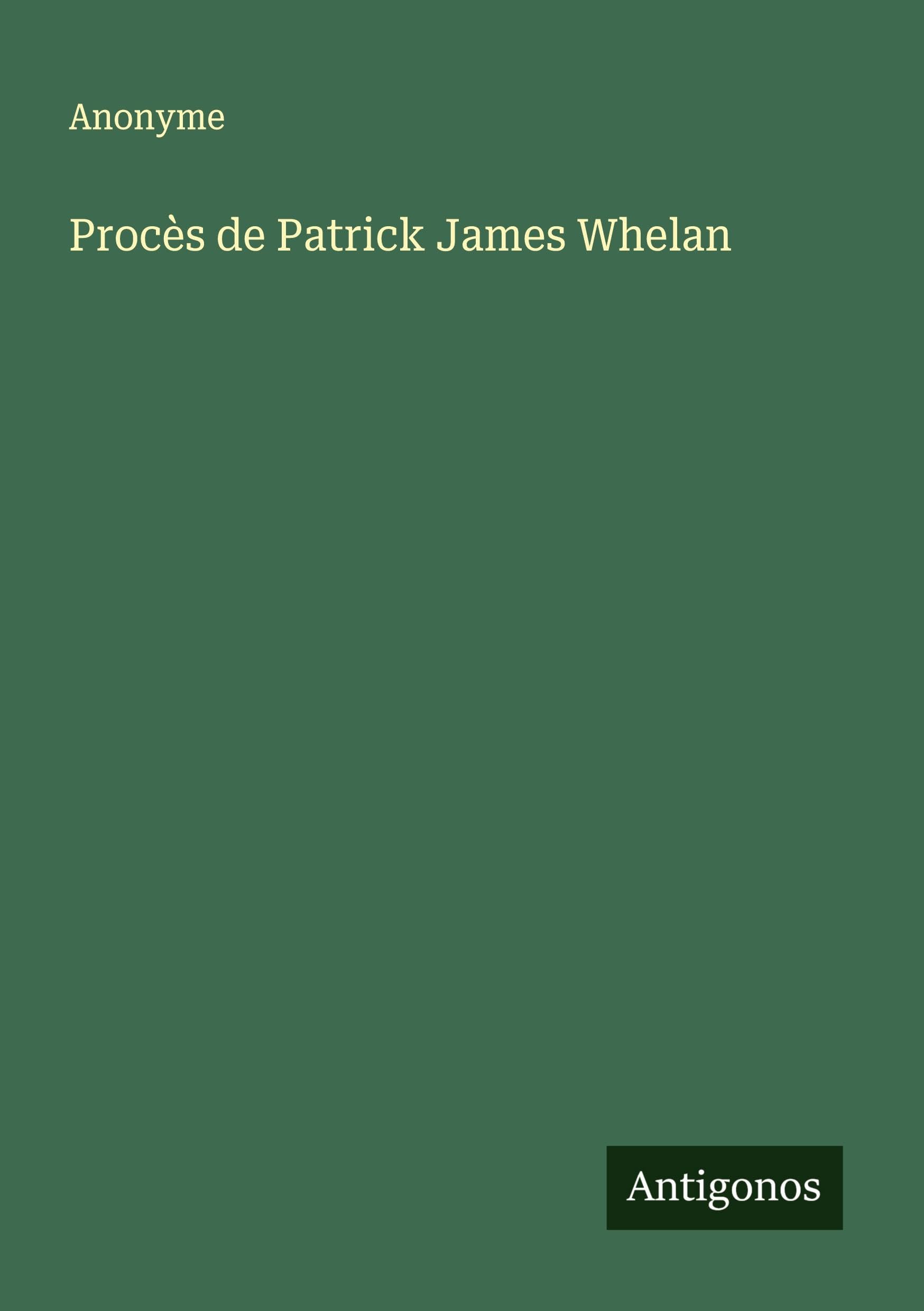 Procès de Patrick James Whelan Classics
