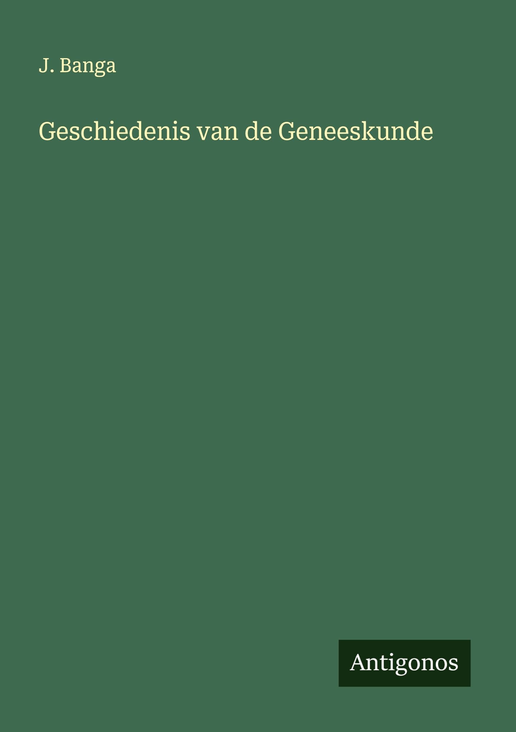 Geschiedenis van de Geneeskunde Classics