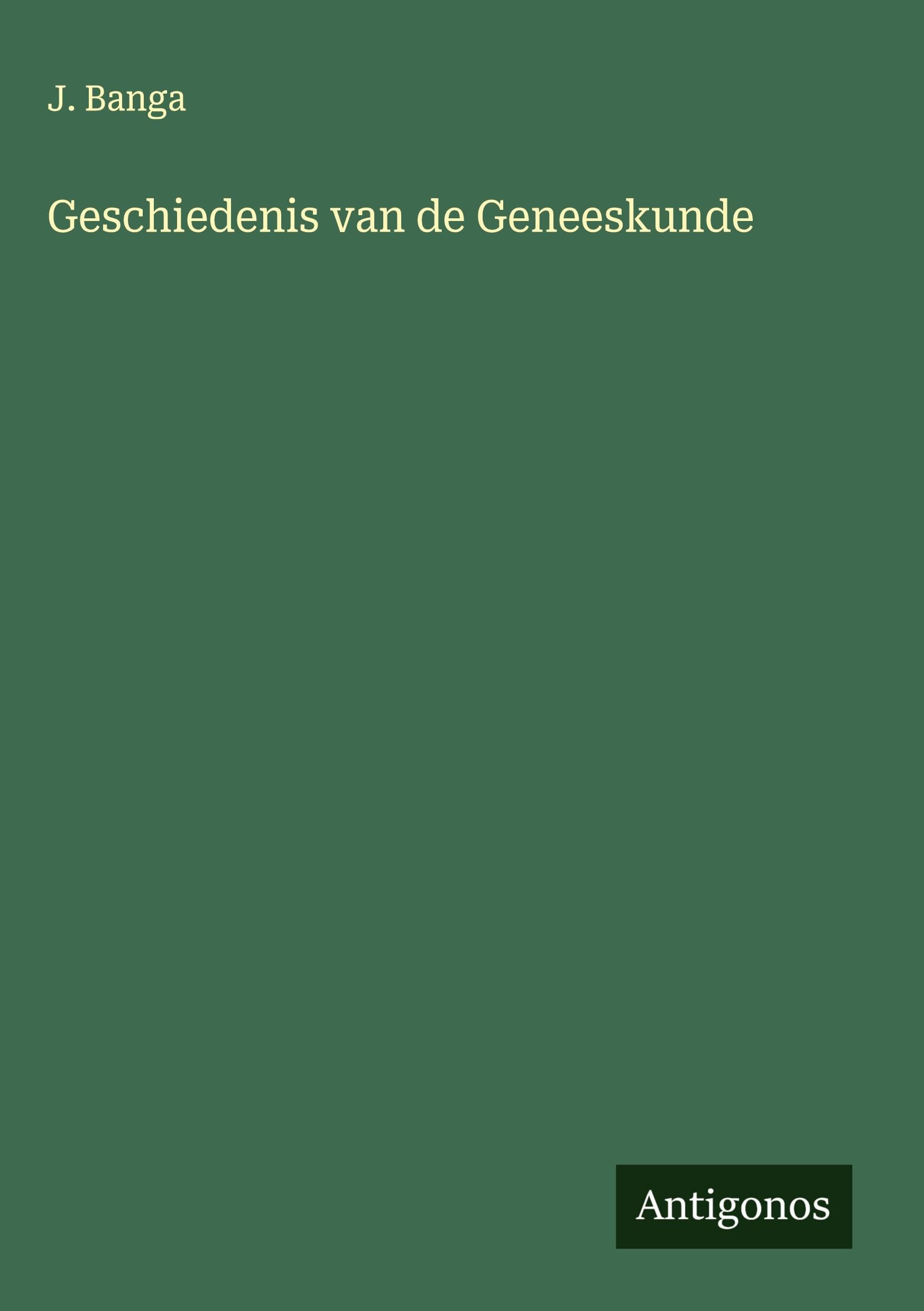 Geschiedenis van de Geneeskunde Classics