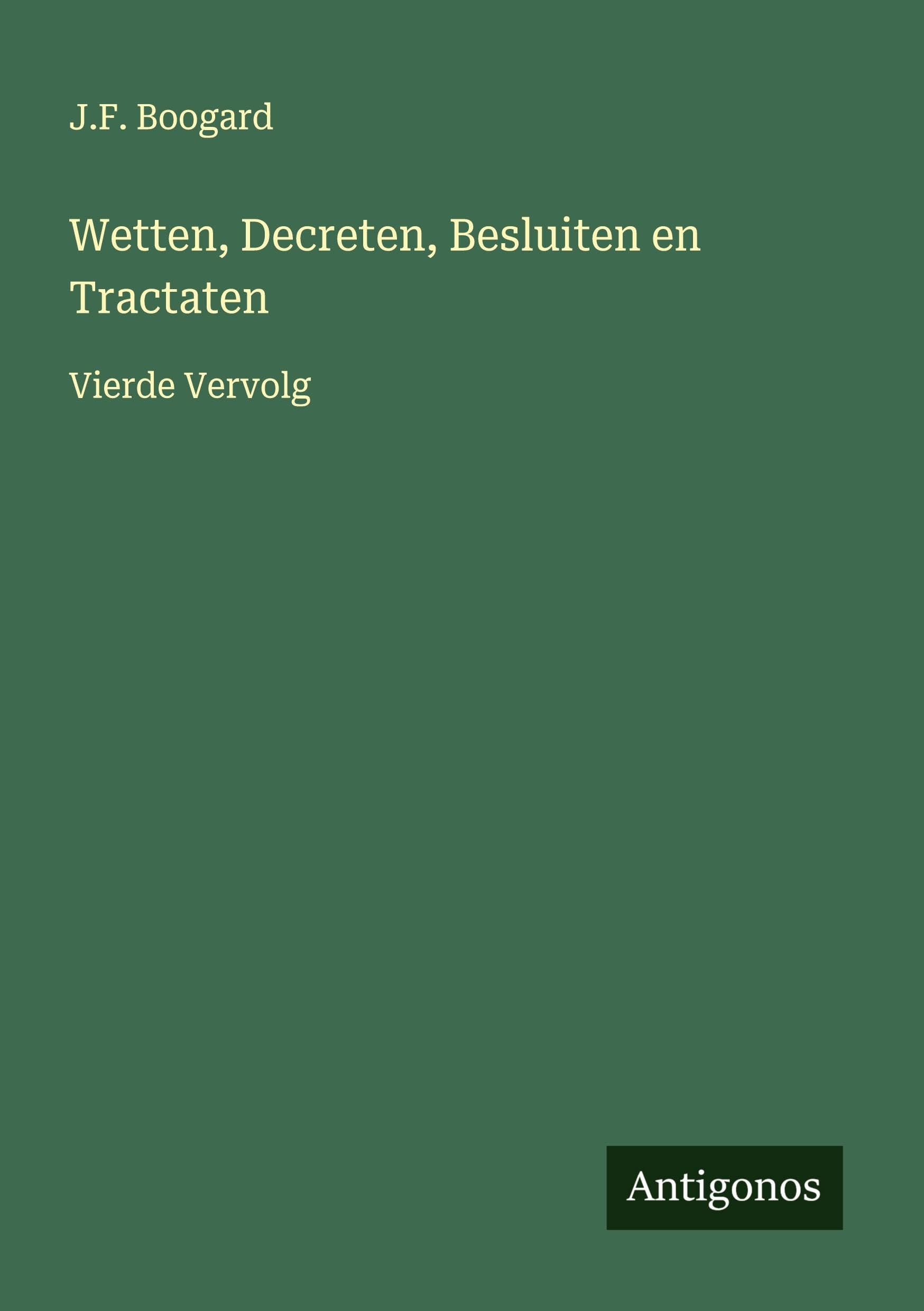 Wetten, Decreten, Besluiten en Tractaten Classics