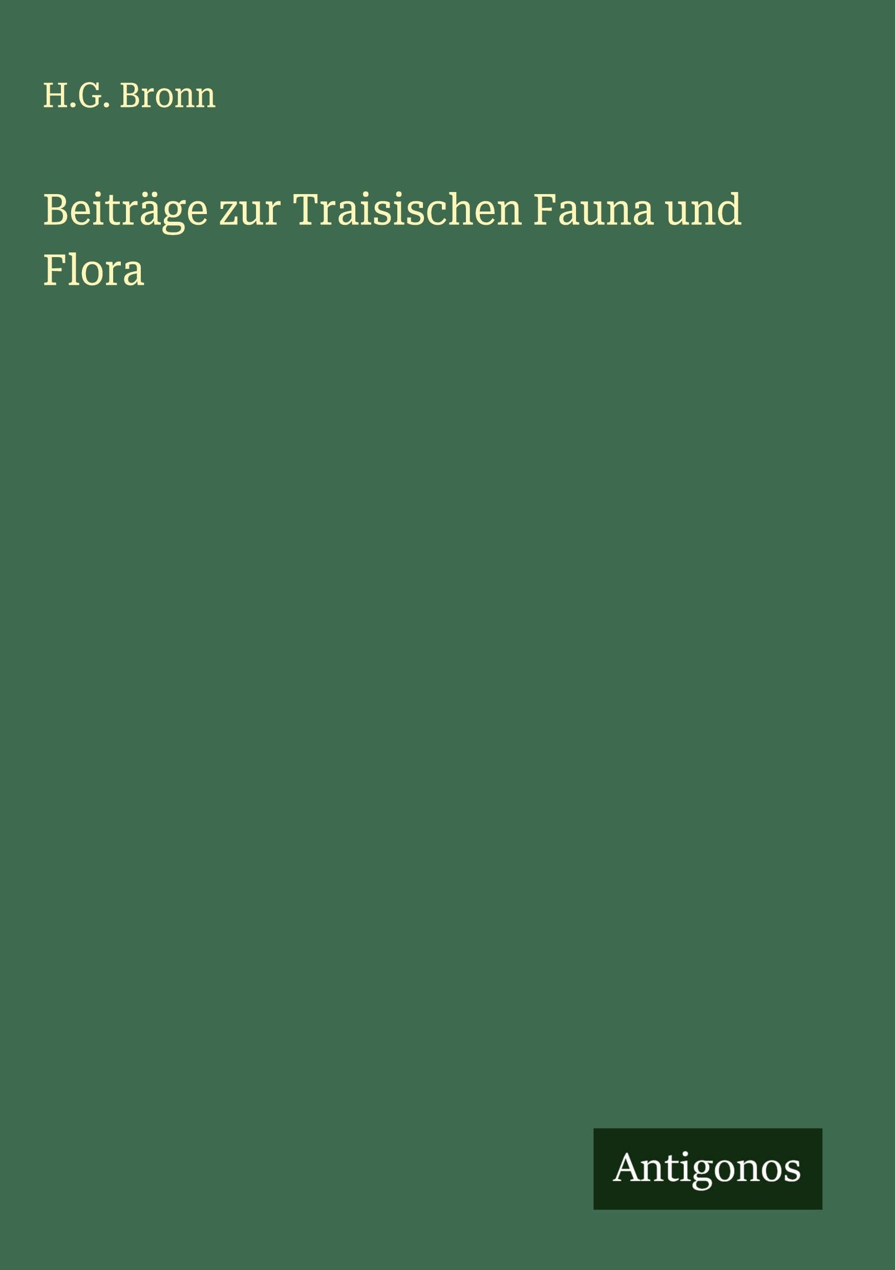 Beiträge zur Traisischen Fauna und Flora Classics