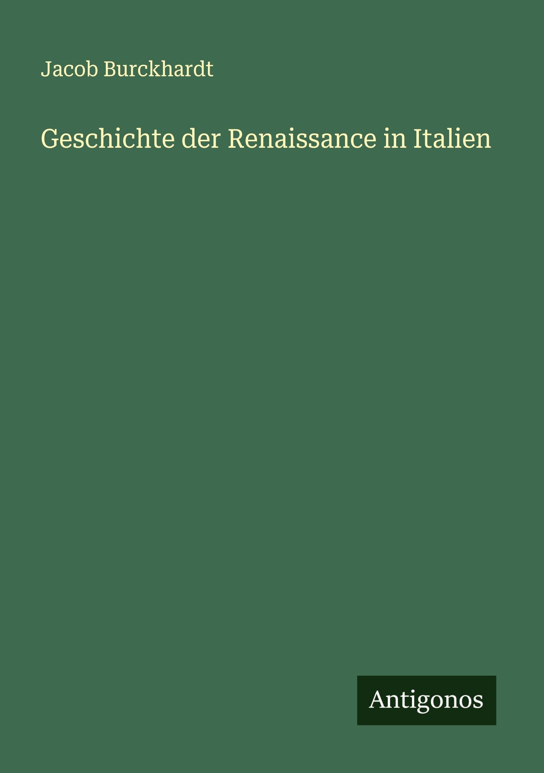 Geschichte der Renaissance in Italien Classics