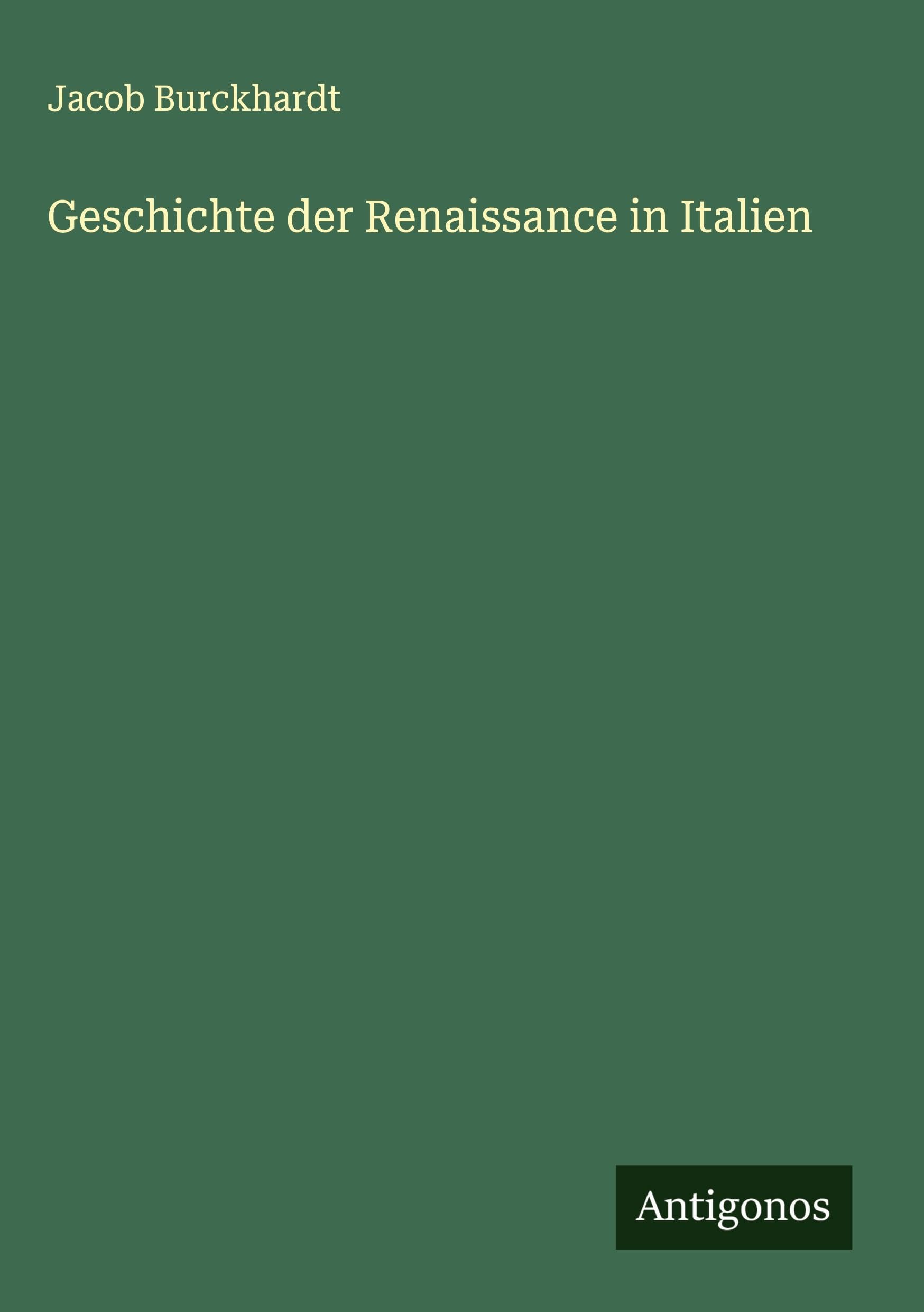 Geschichte der Renaissance in Italien Classics