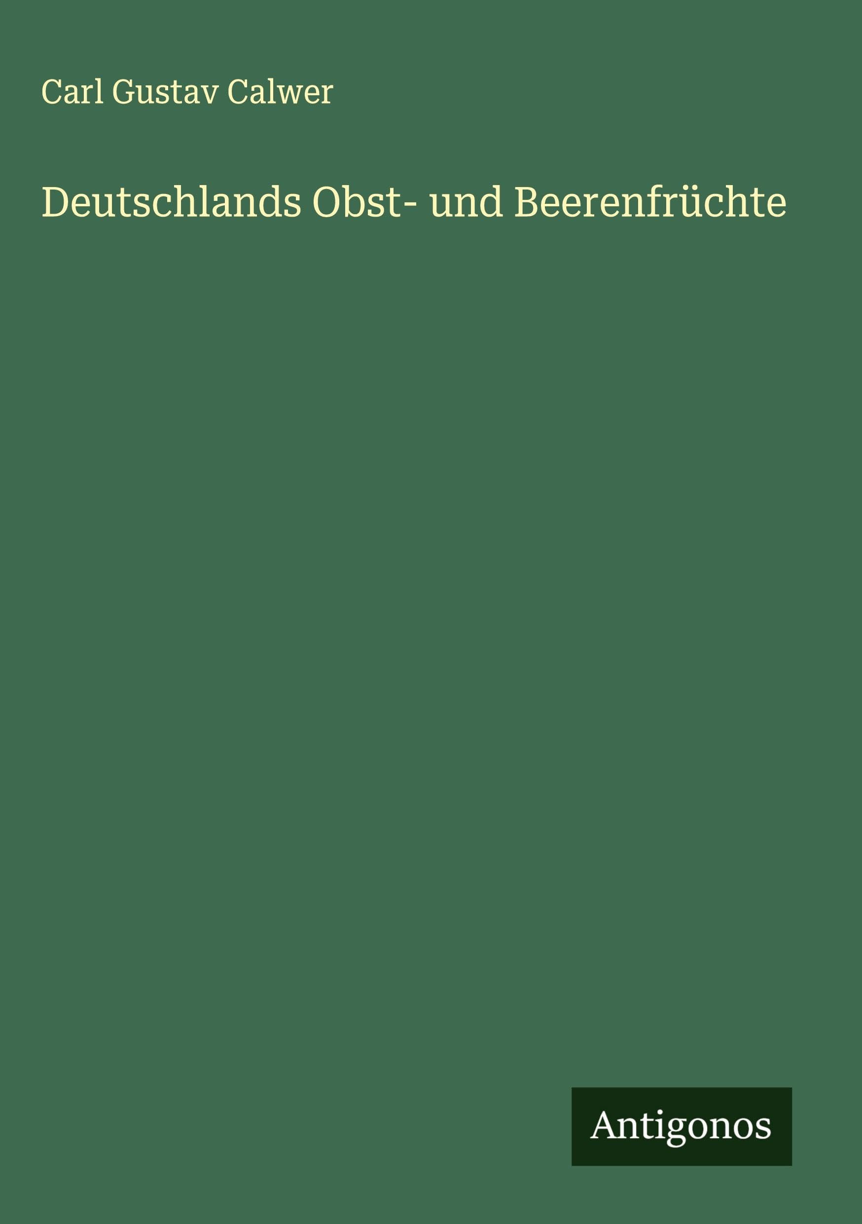 Deutschlands Obst- und Beerenfrüchte Classics
