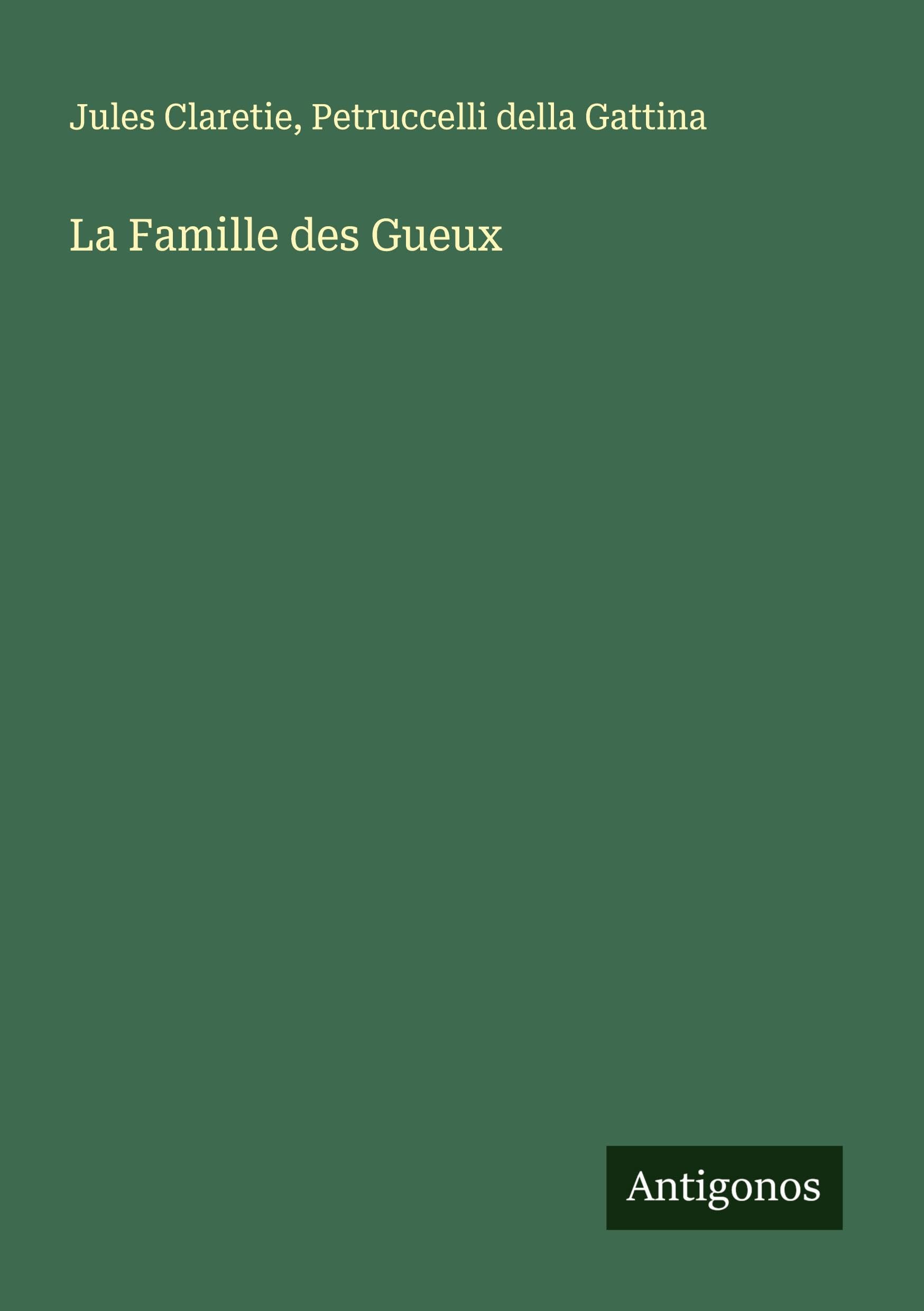 La Famille des Gueux Classics