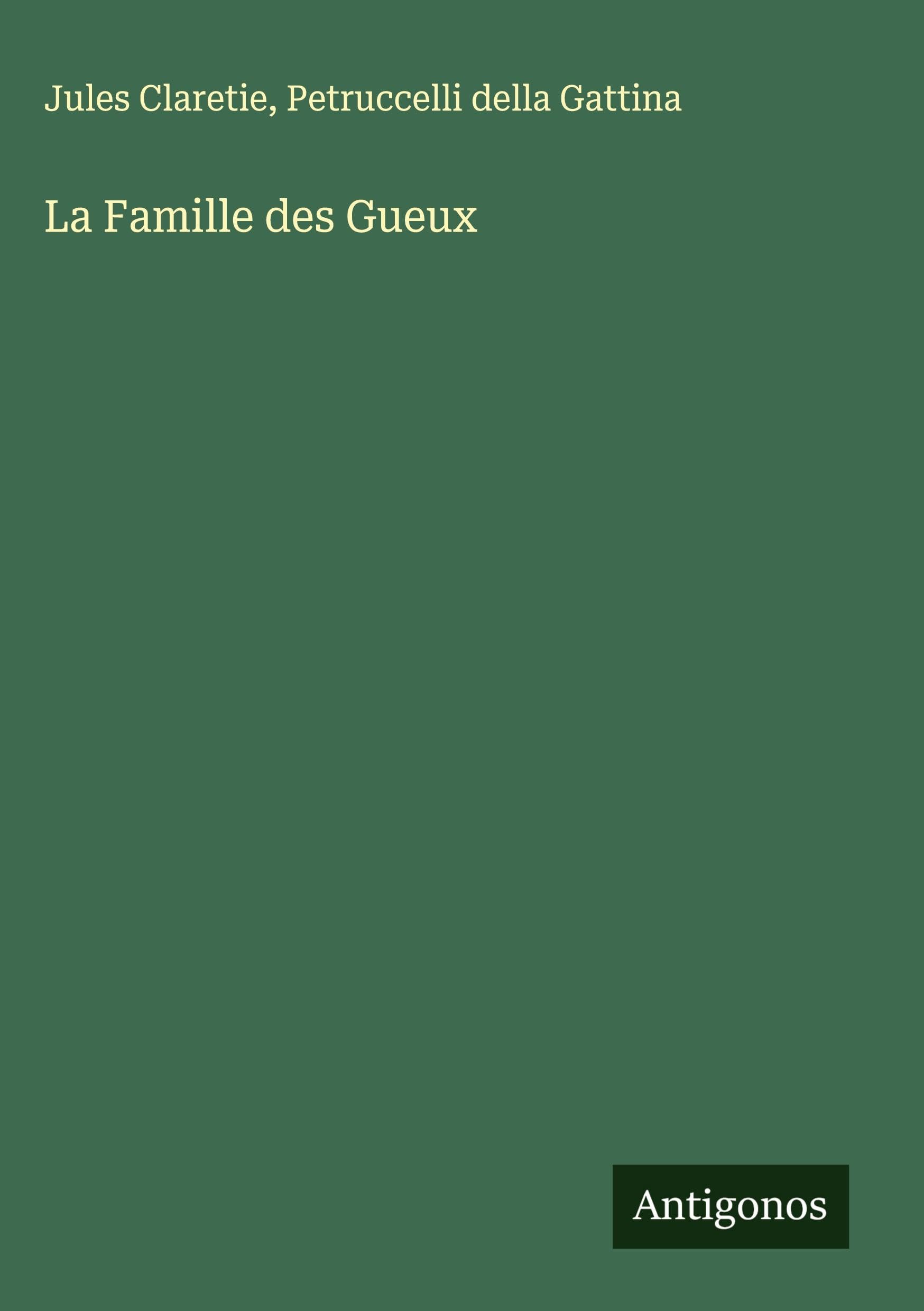 La Famille des Gueux Classics