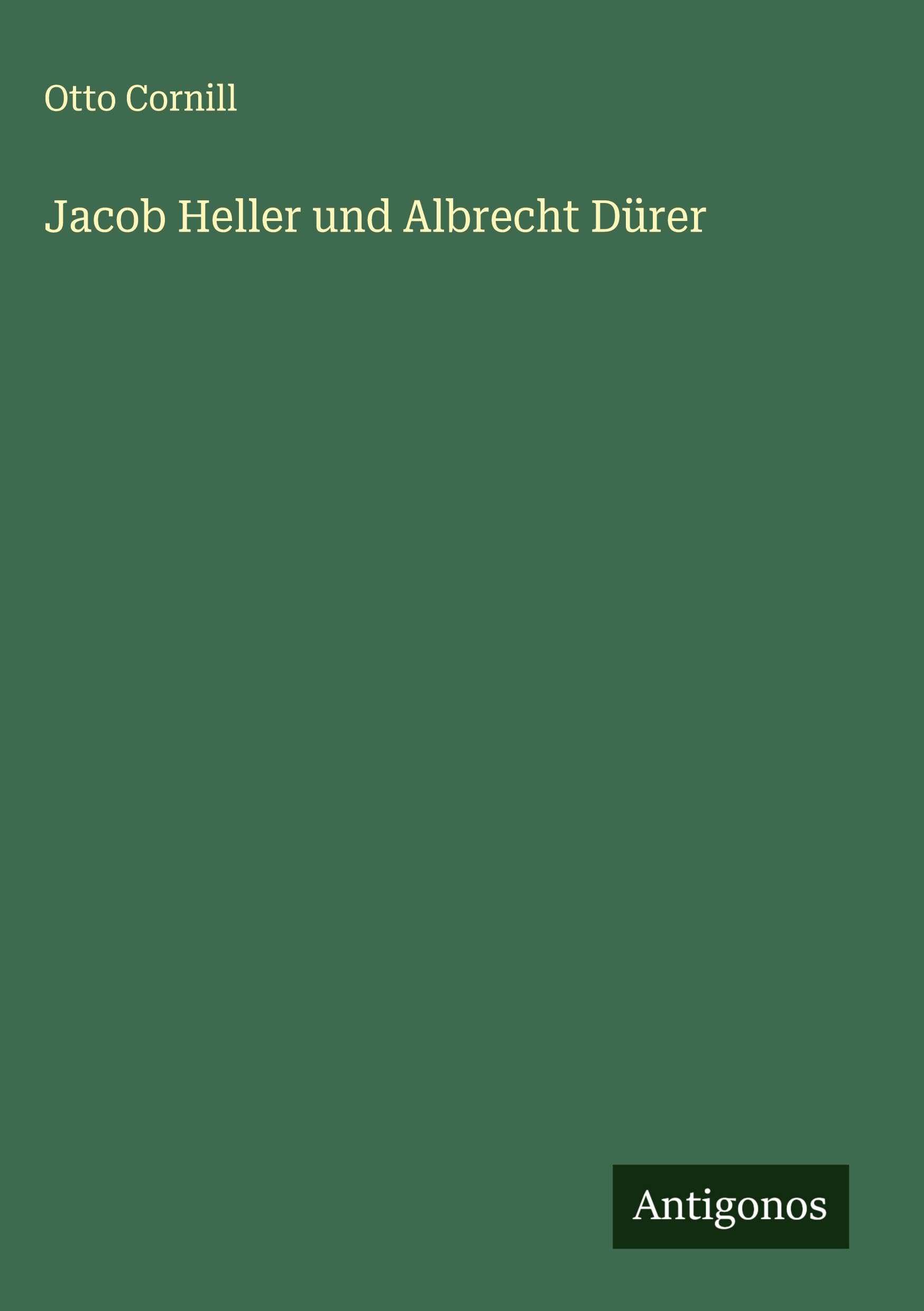 Product Image: Jacob Heller und Albrecht Dürer