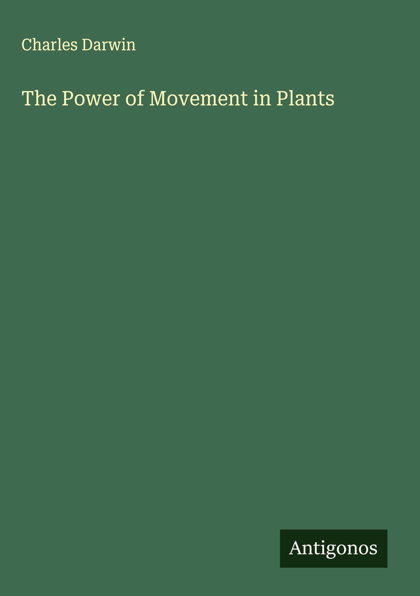 The Power of Movement in Plants Classics