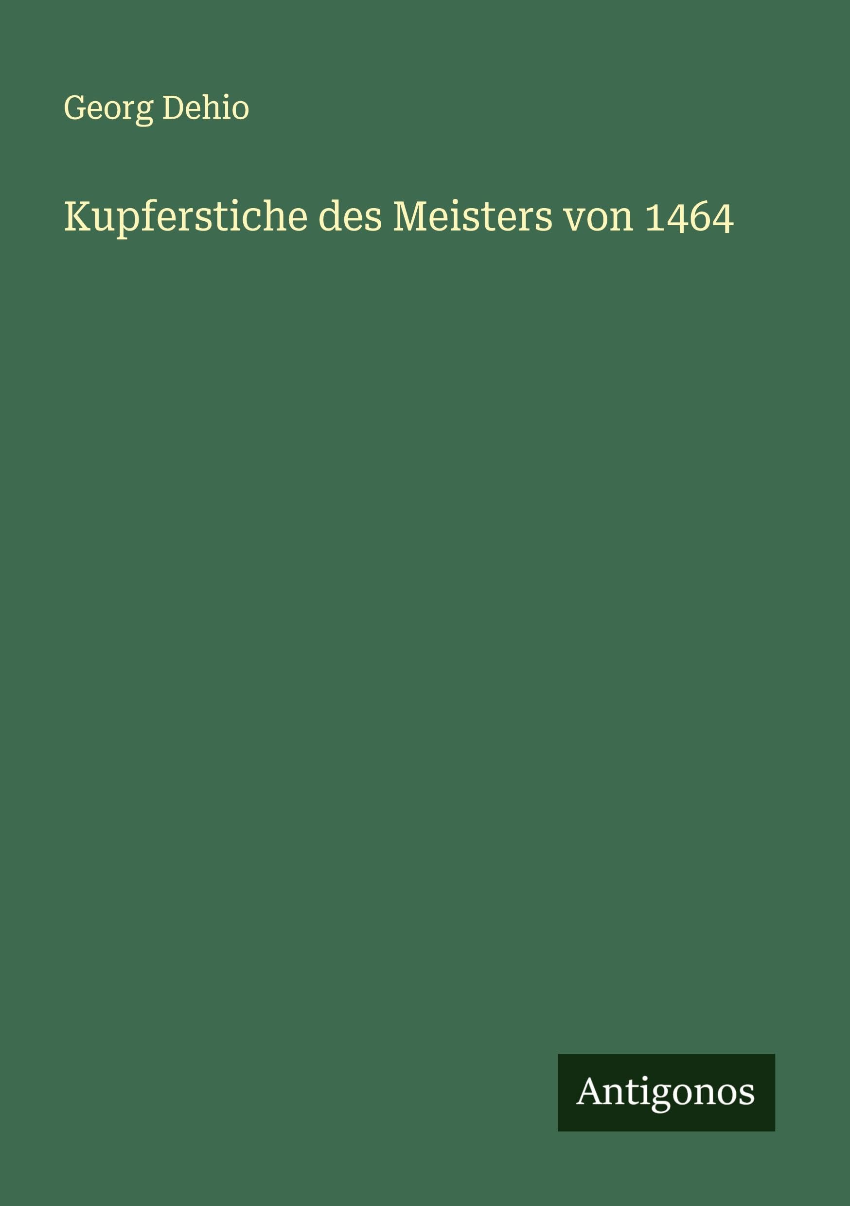 Kupferstiche des Meisters von 1464 Classics