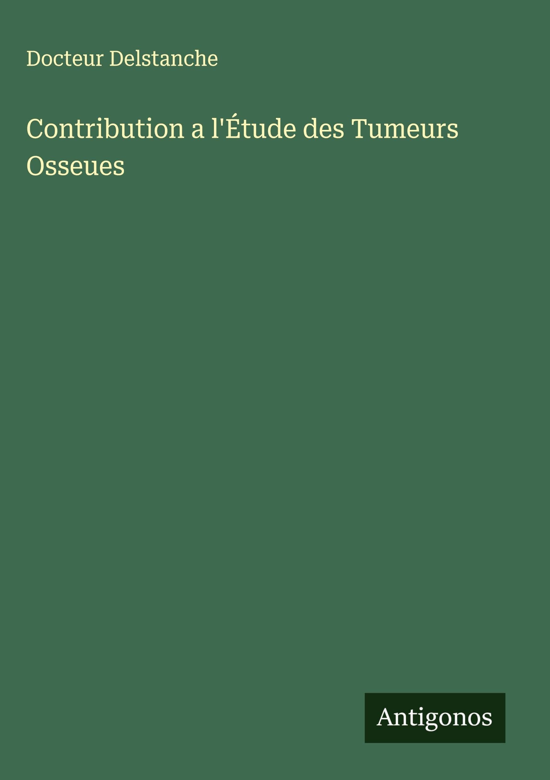 Contribution a l'Étude des Tumeurs Osseues Classics
