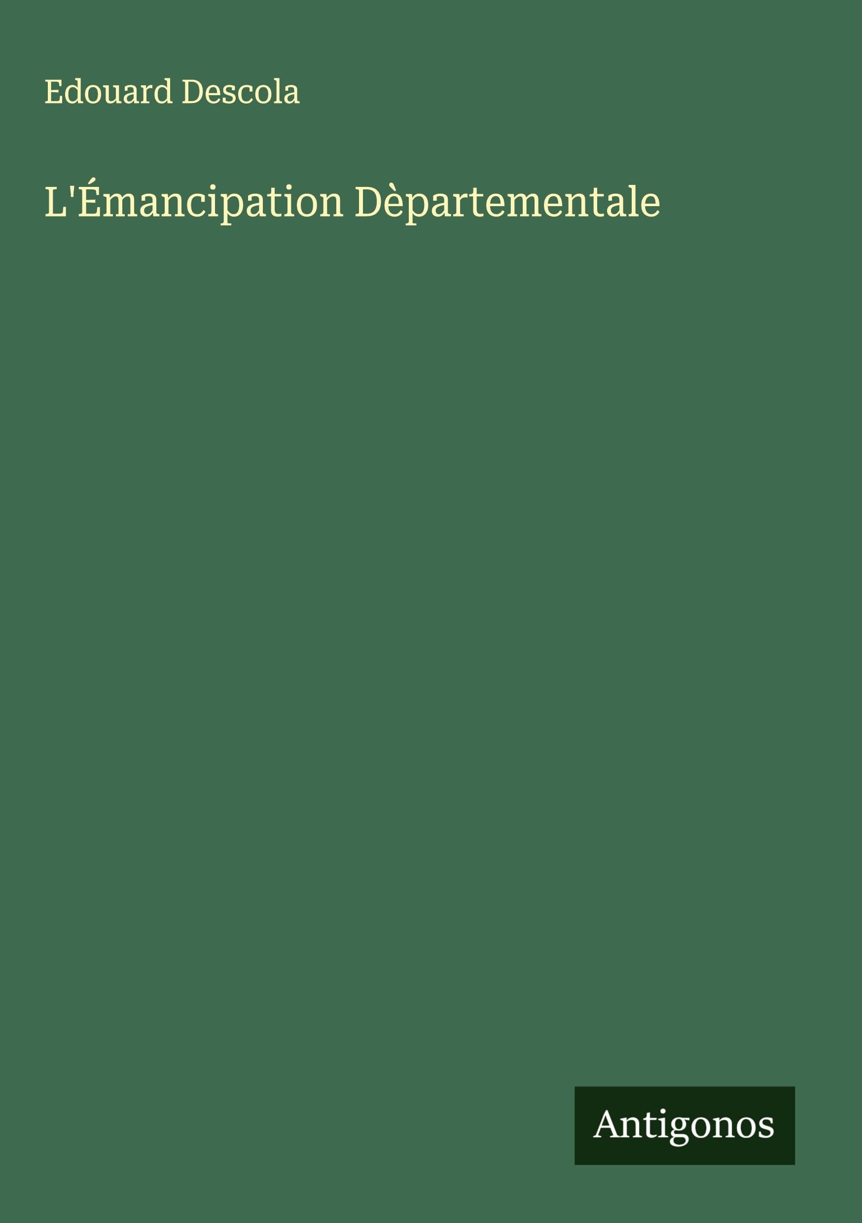 L'Émancipation Dèpartementale Classics