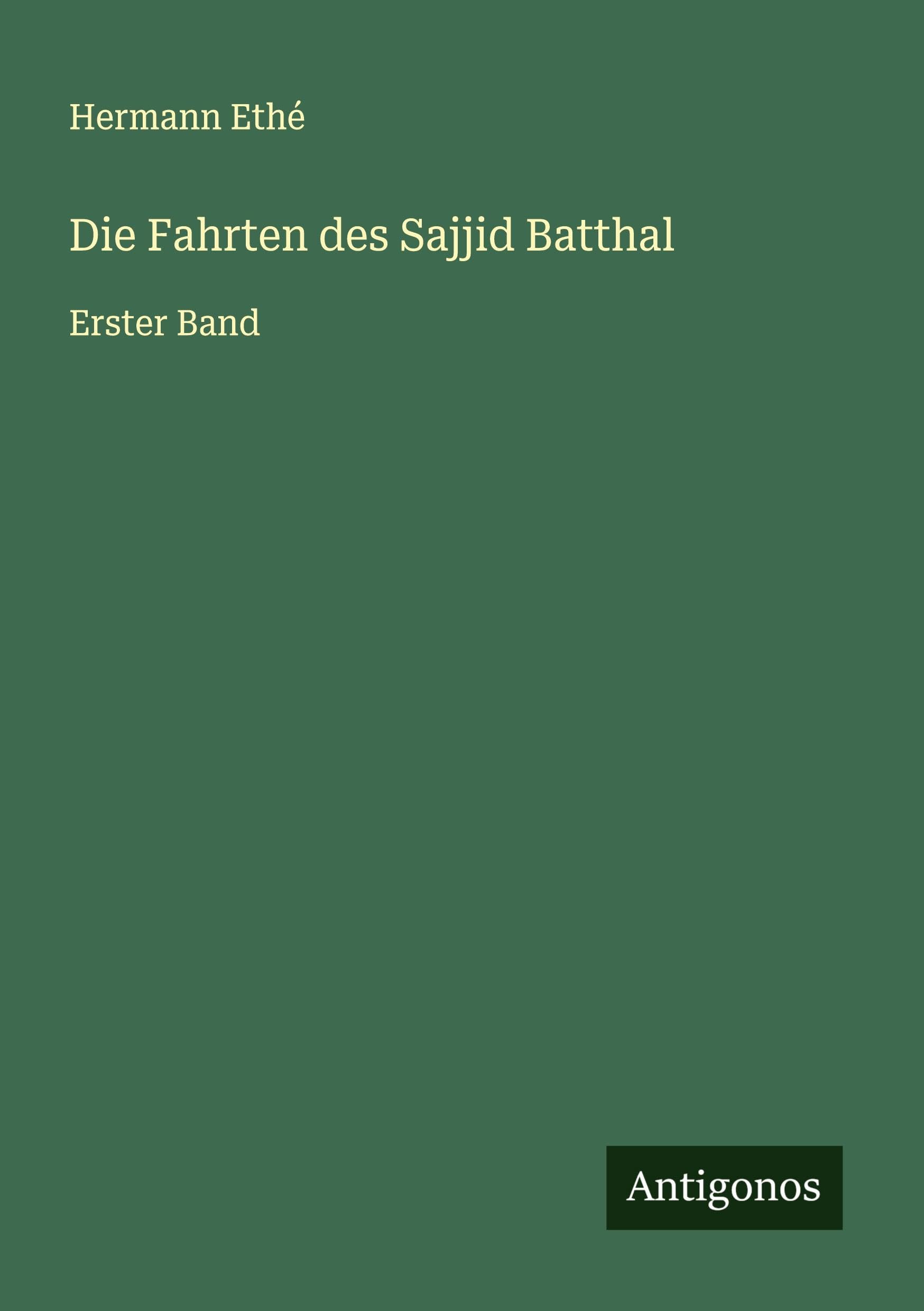 Die Fahrten des Sajjid Batthal Classics