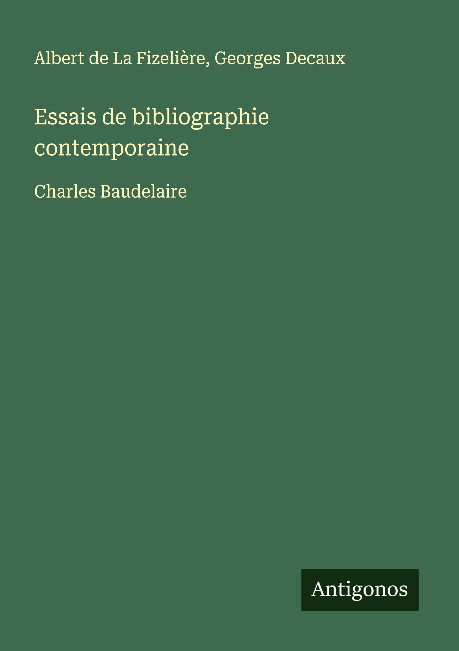 Essais de bibliographie contemporaine Classics
