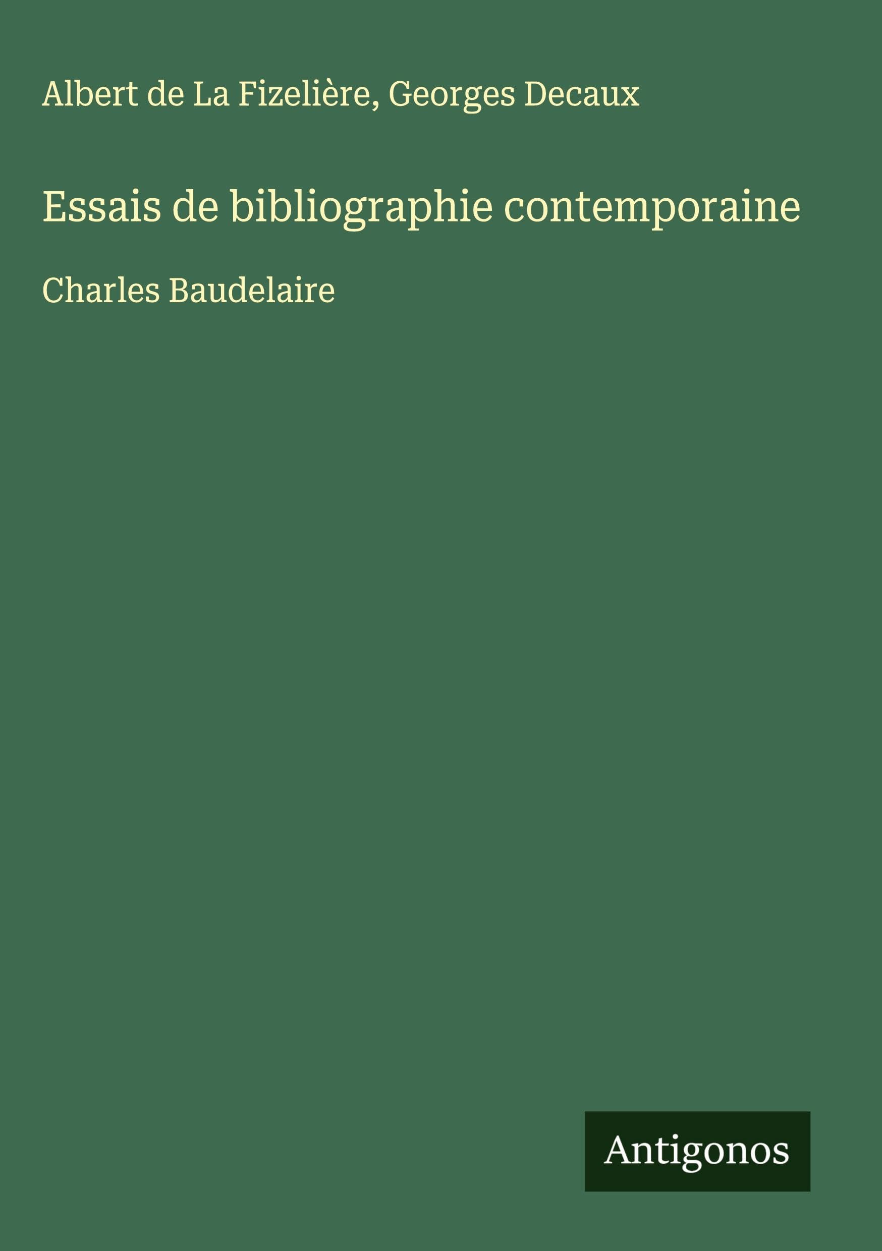 Essais de bibliographie contemporaine Classics