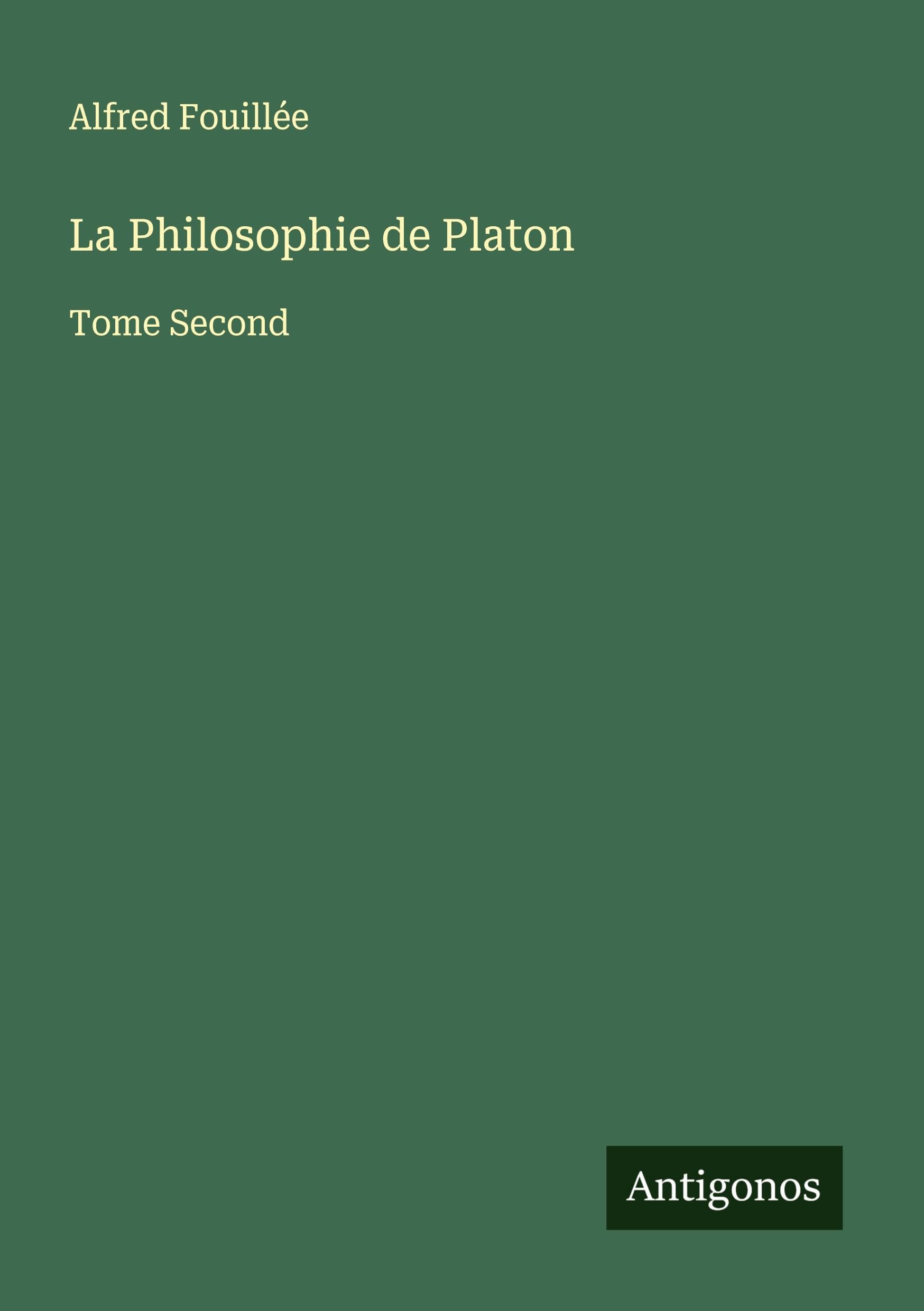 La Philosophie de Platon Classics