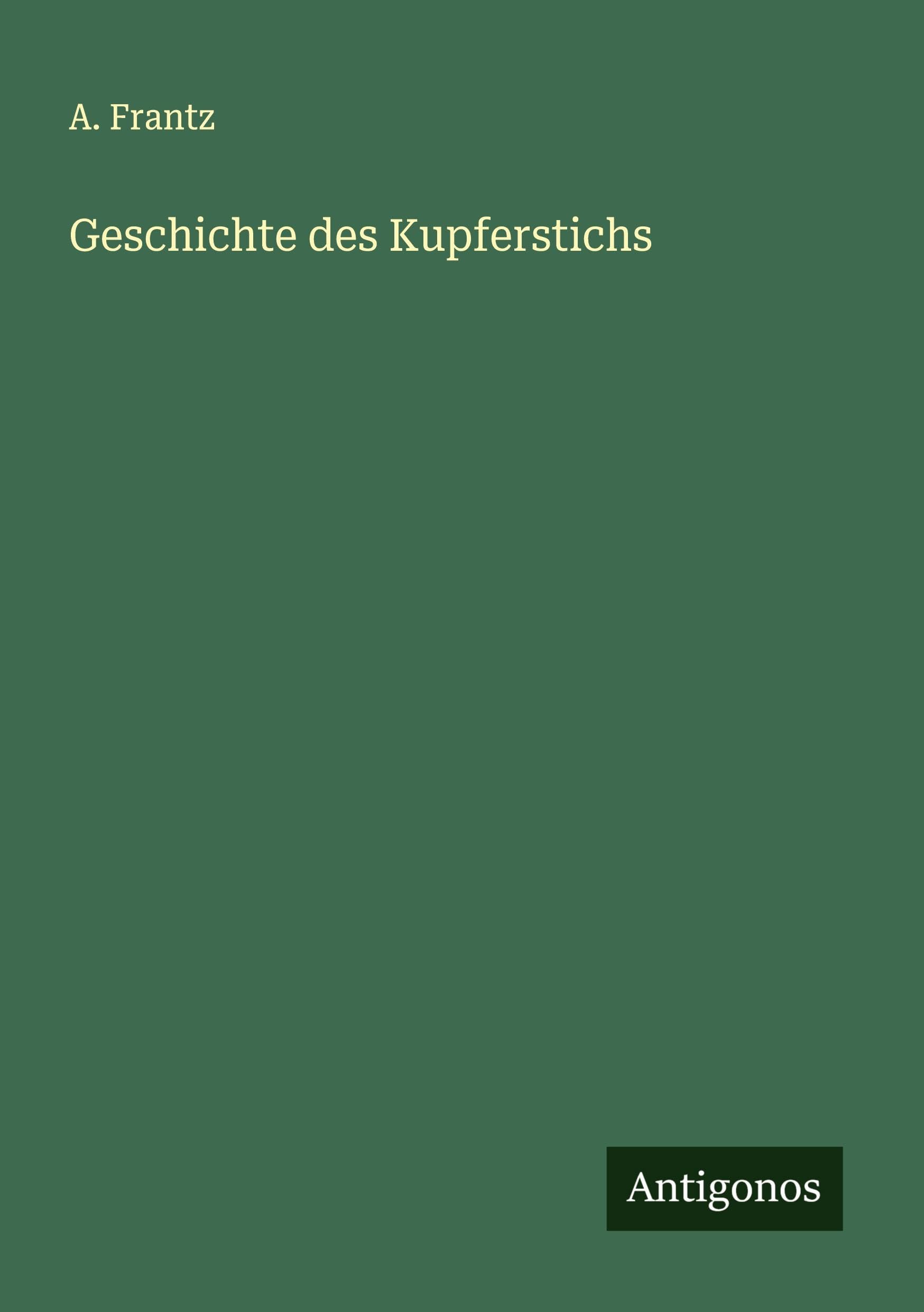 Geschichte des Kupferstichs Classics