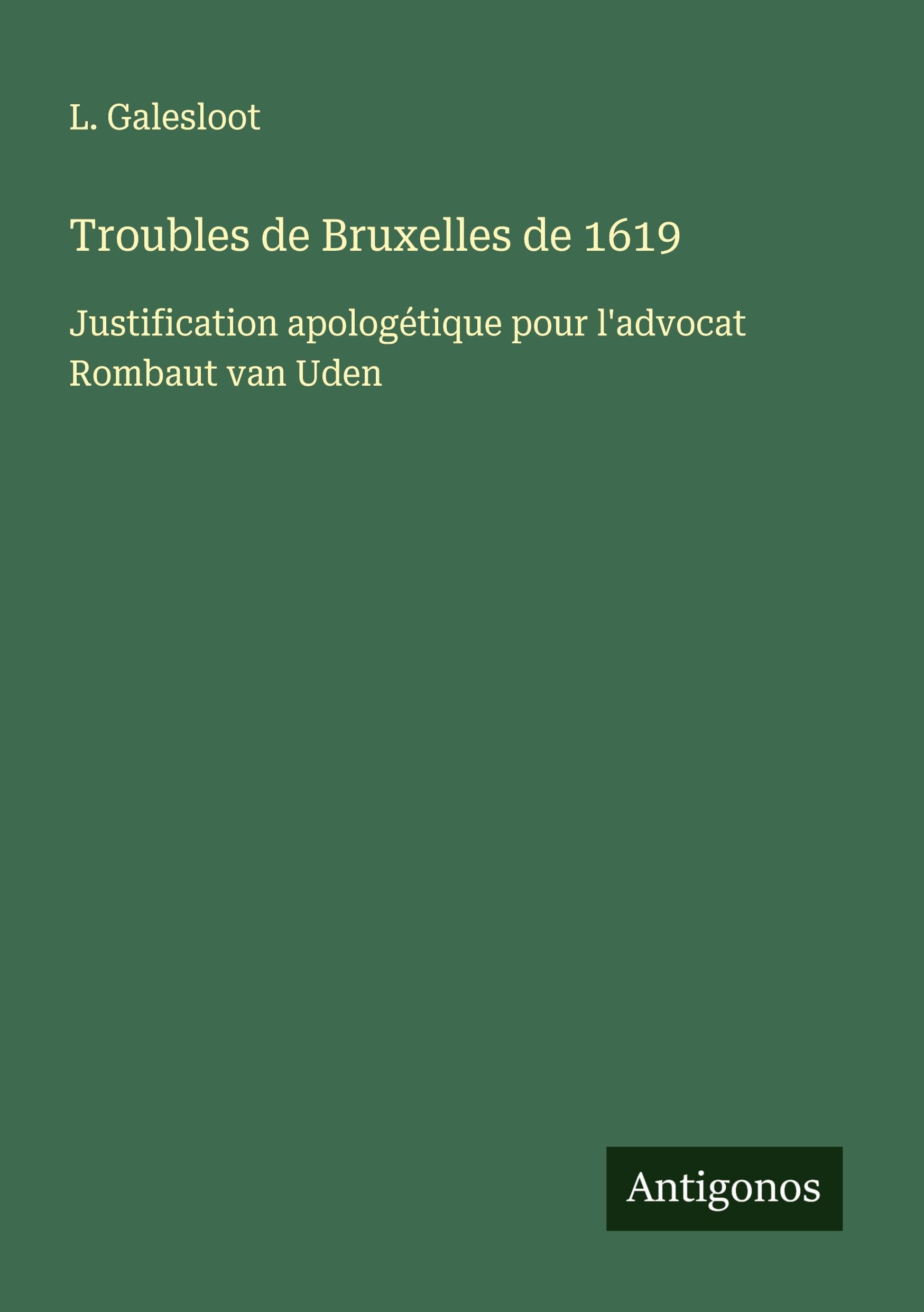 Troubles de Bruxelles de 1619 Classics