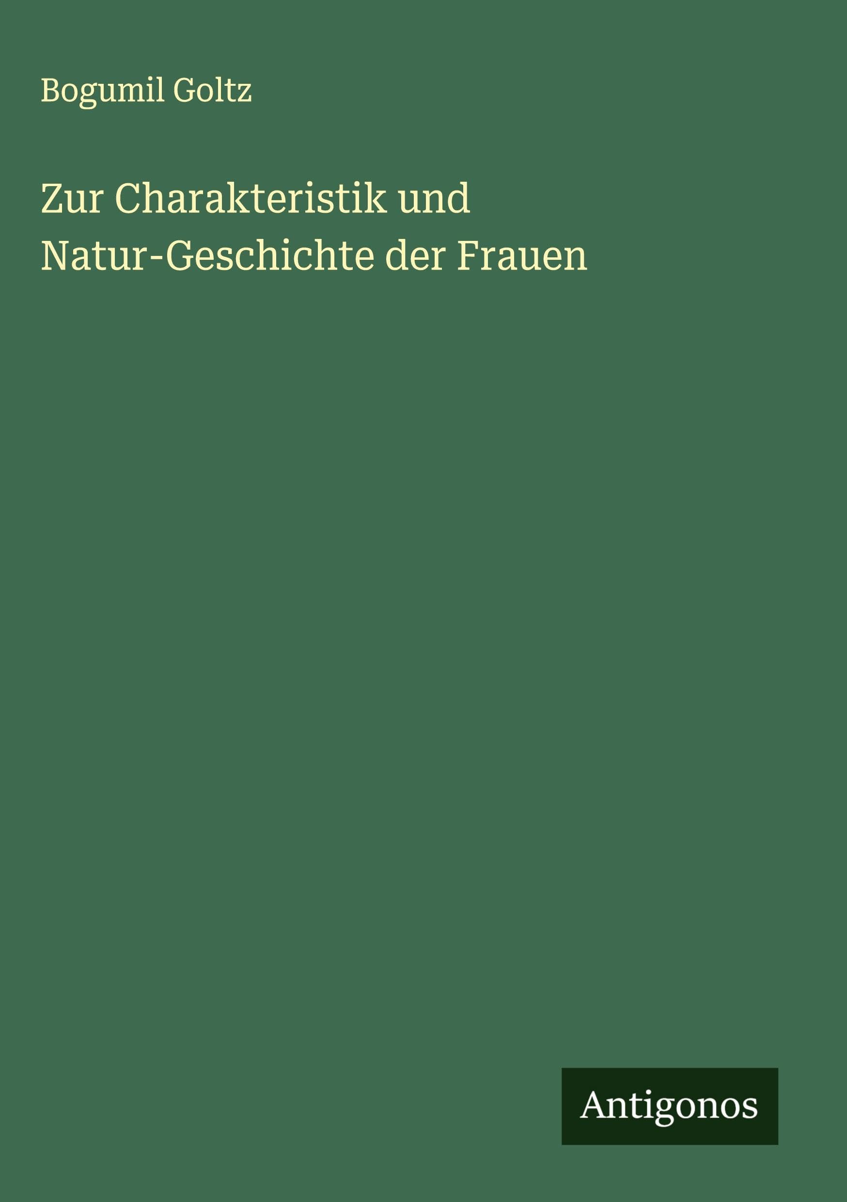 Zur Charakteristik und Natur-Geschichte der Frauen Classics