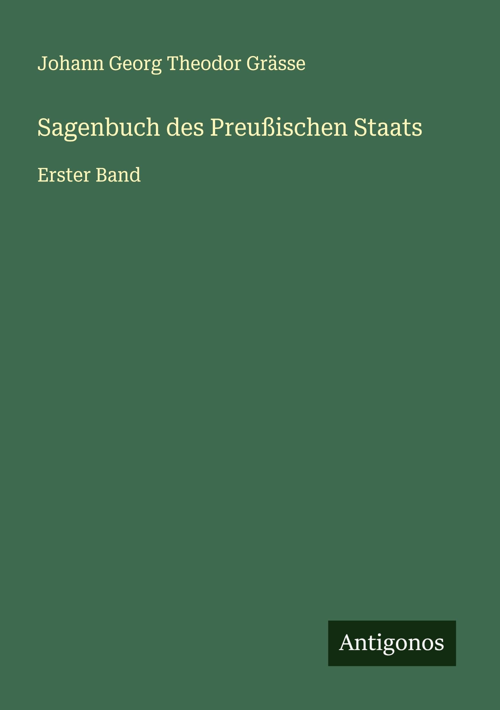 Sagenbuch des Preußischen Staats Classics