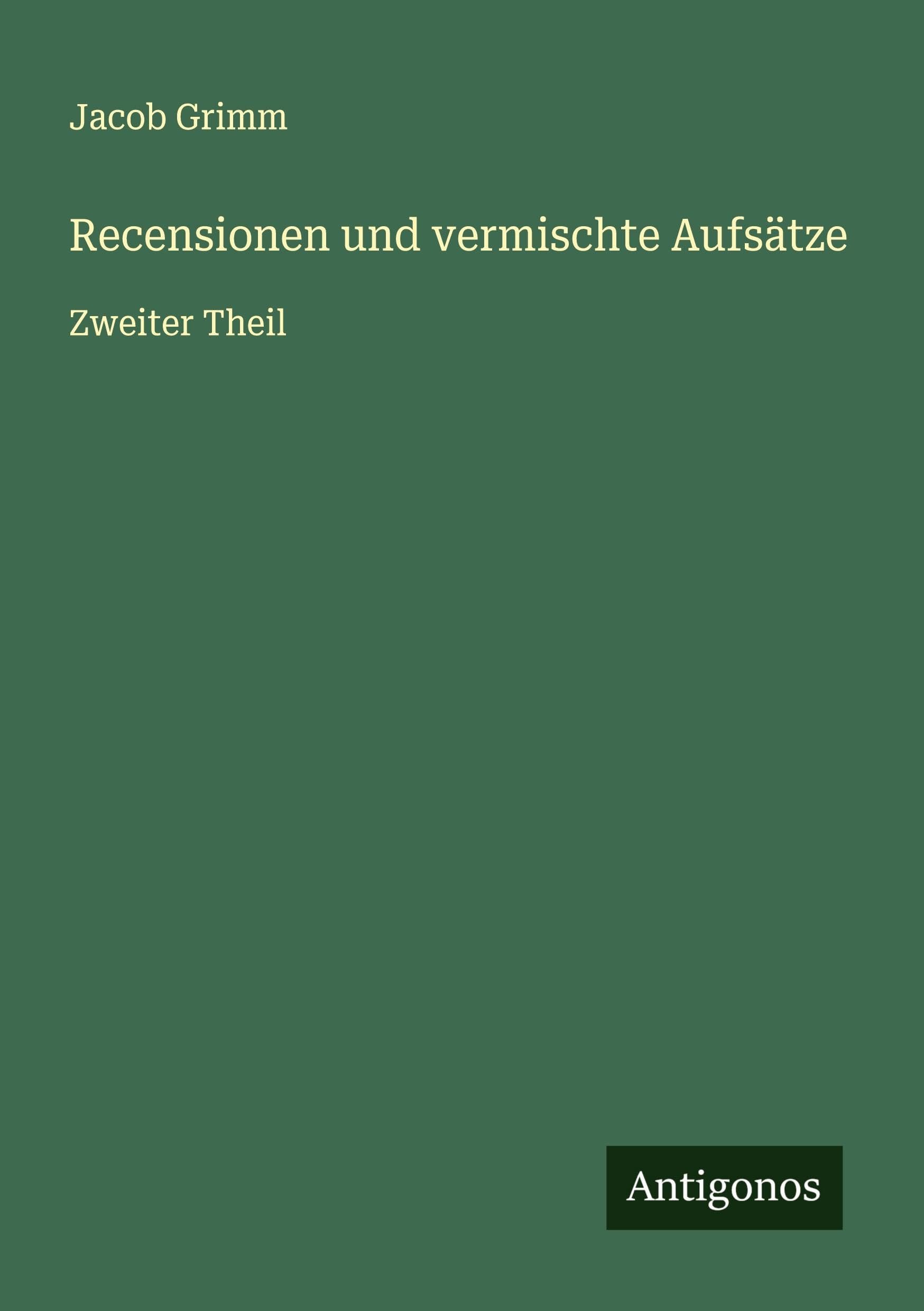 Recensionen und vermischte Aufsätze Classics