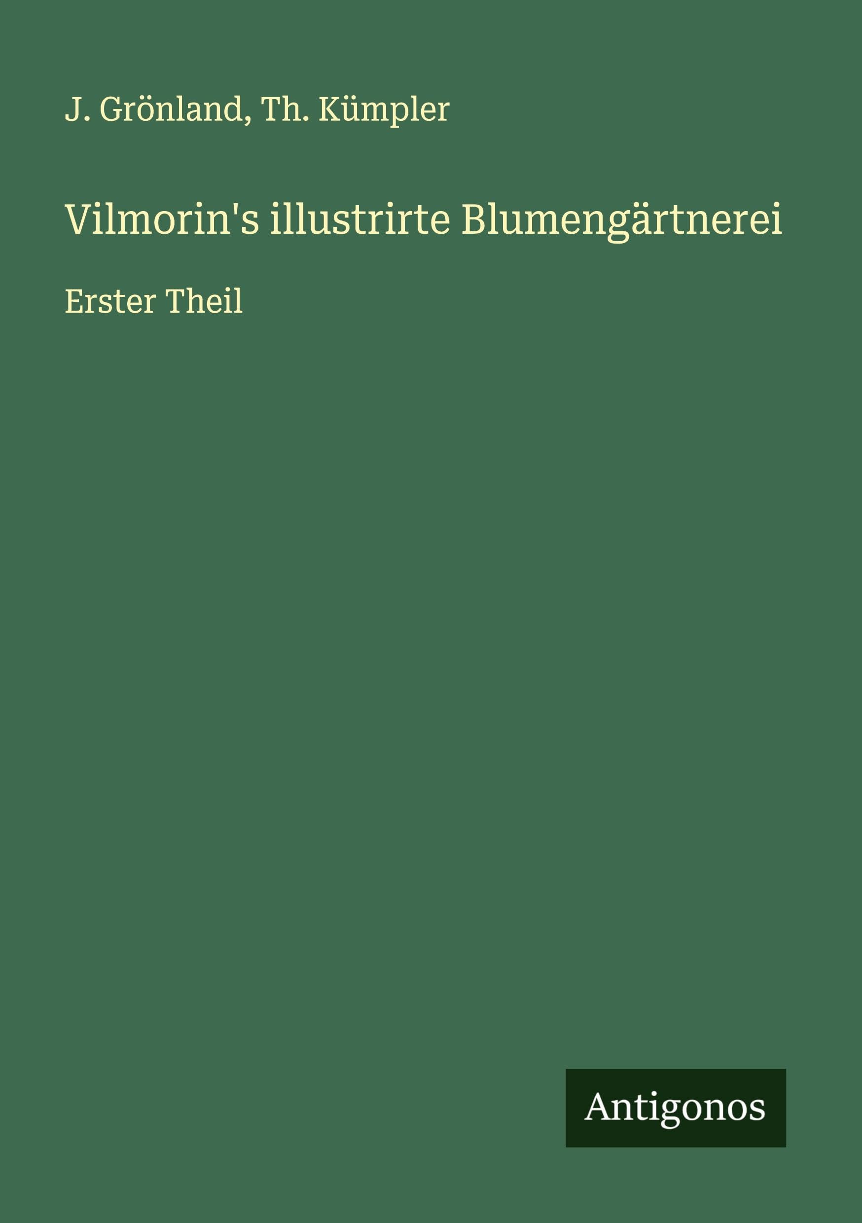 Vilmorin's illustrirte Blumengärtnerei Classics