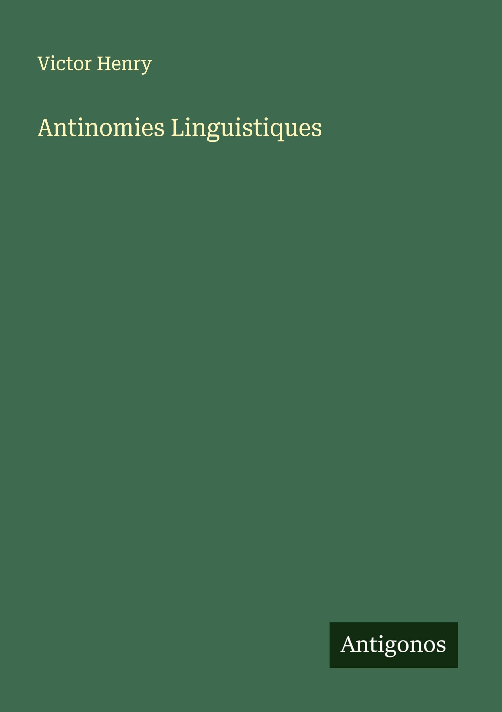 Antinomies Linguistiques Classics
