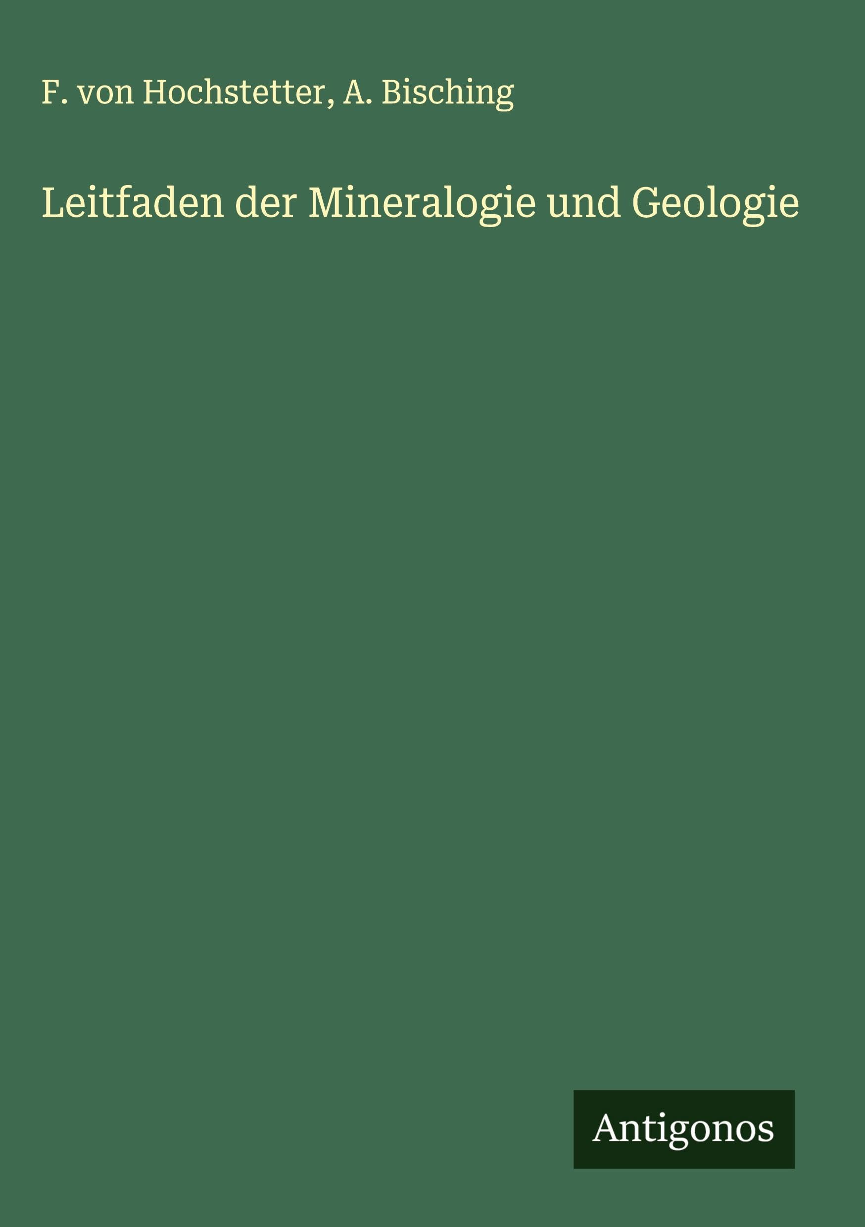 Leitfaden der Mineralogie und Geologie Classics