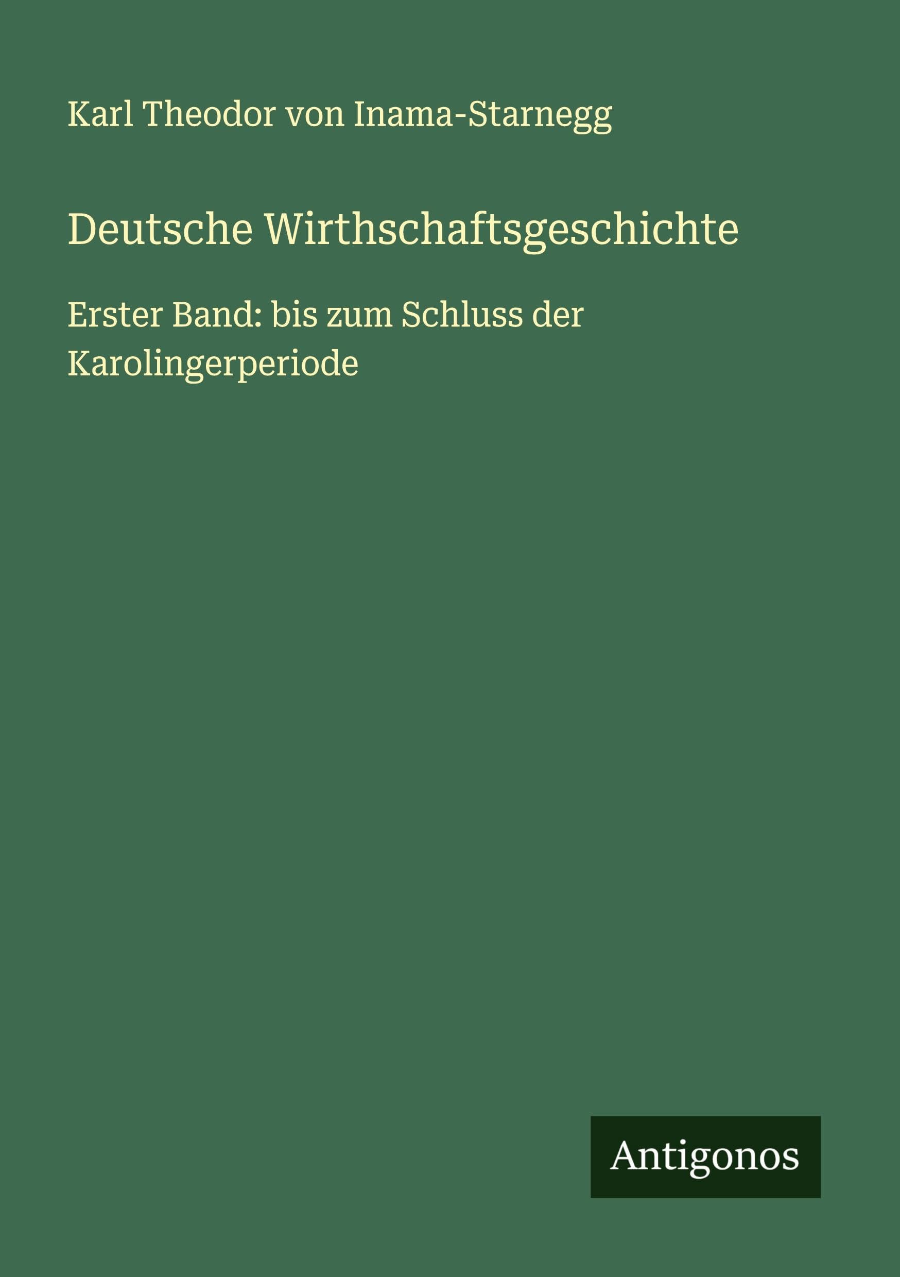 Deutsche Wirthschaftsgeschichte Classics