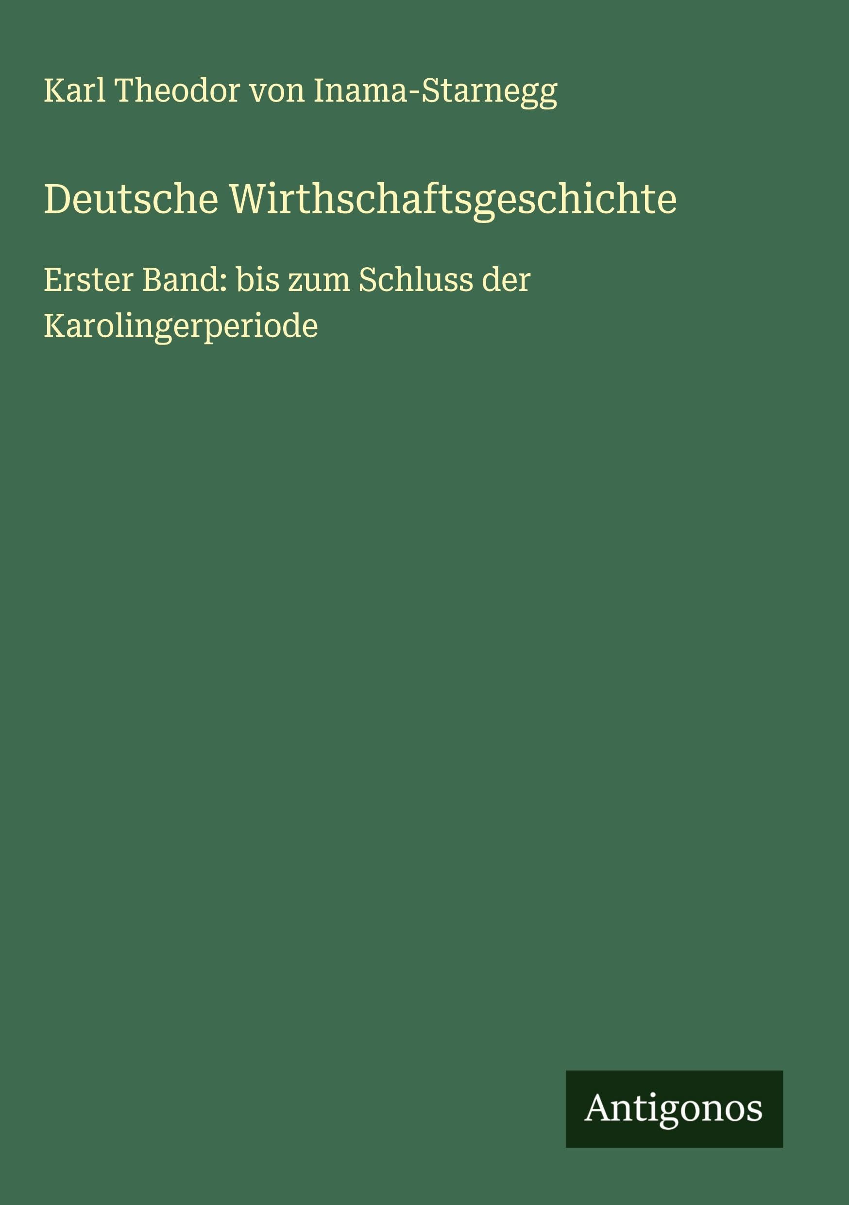 Deutsche Wirthschaftsgeschichte Classics