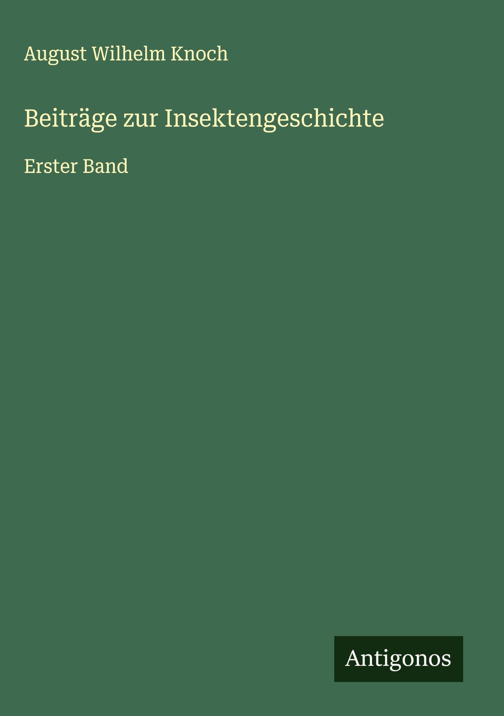 Beiträge zur Insektengeschichte Classics