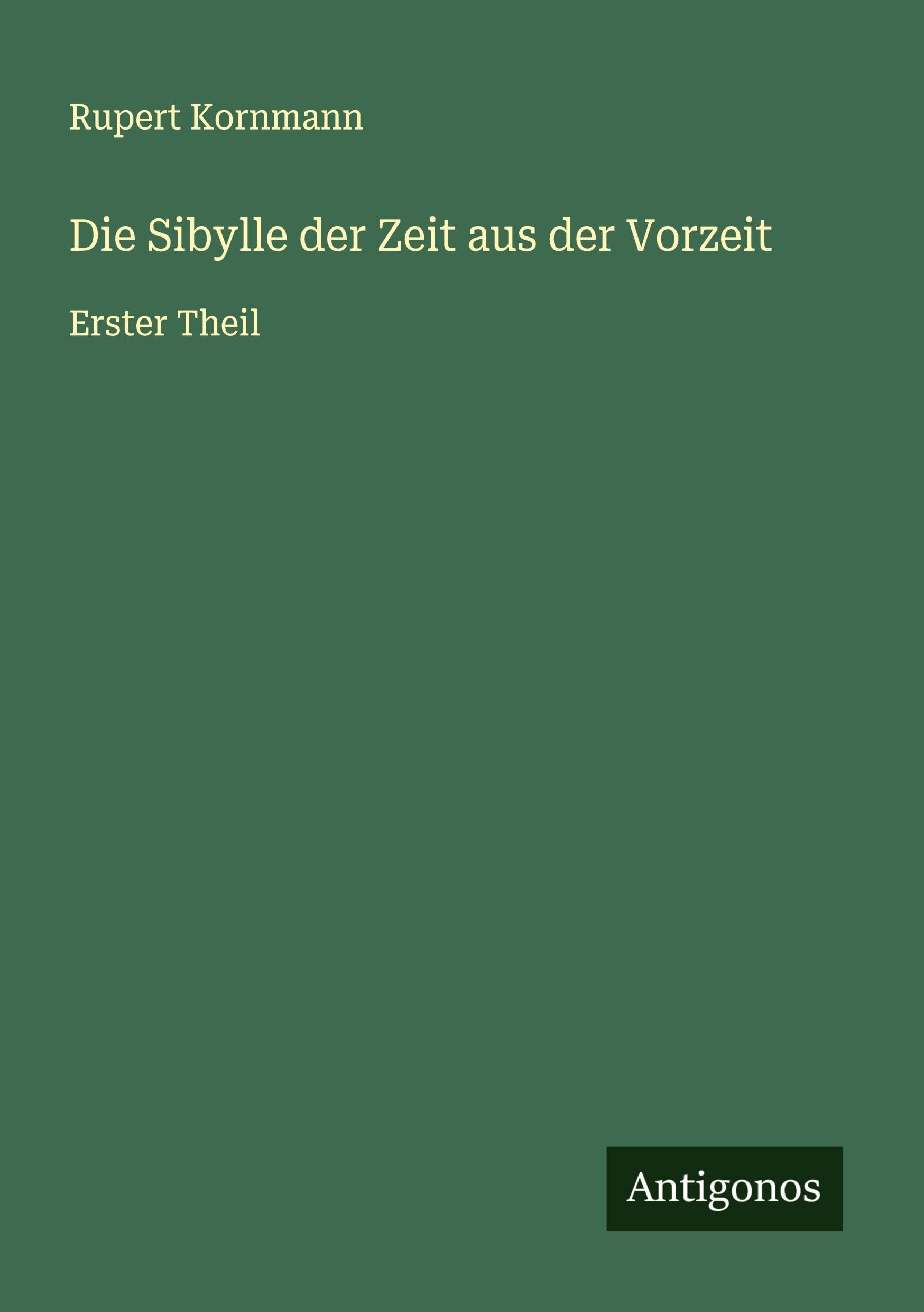 Die Sibylle der Zeit aus der Vorzeit Classics