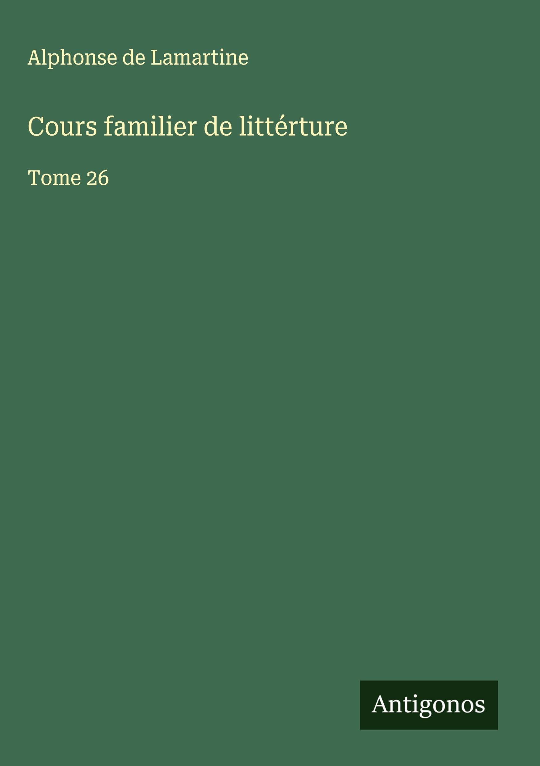 Cours familier de littérture Classics