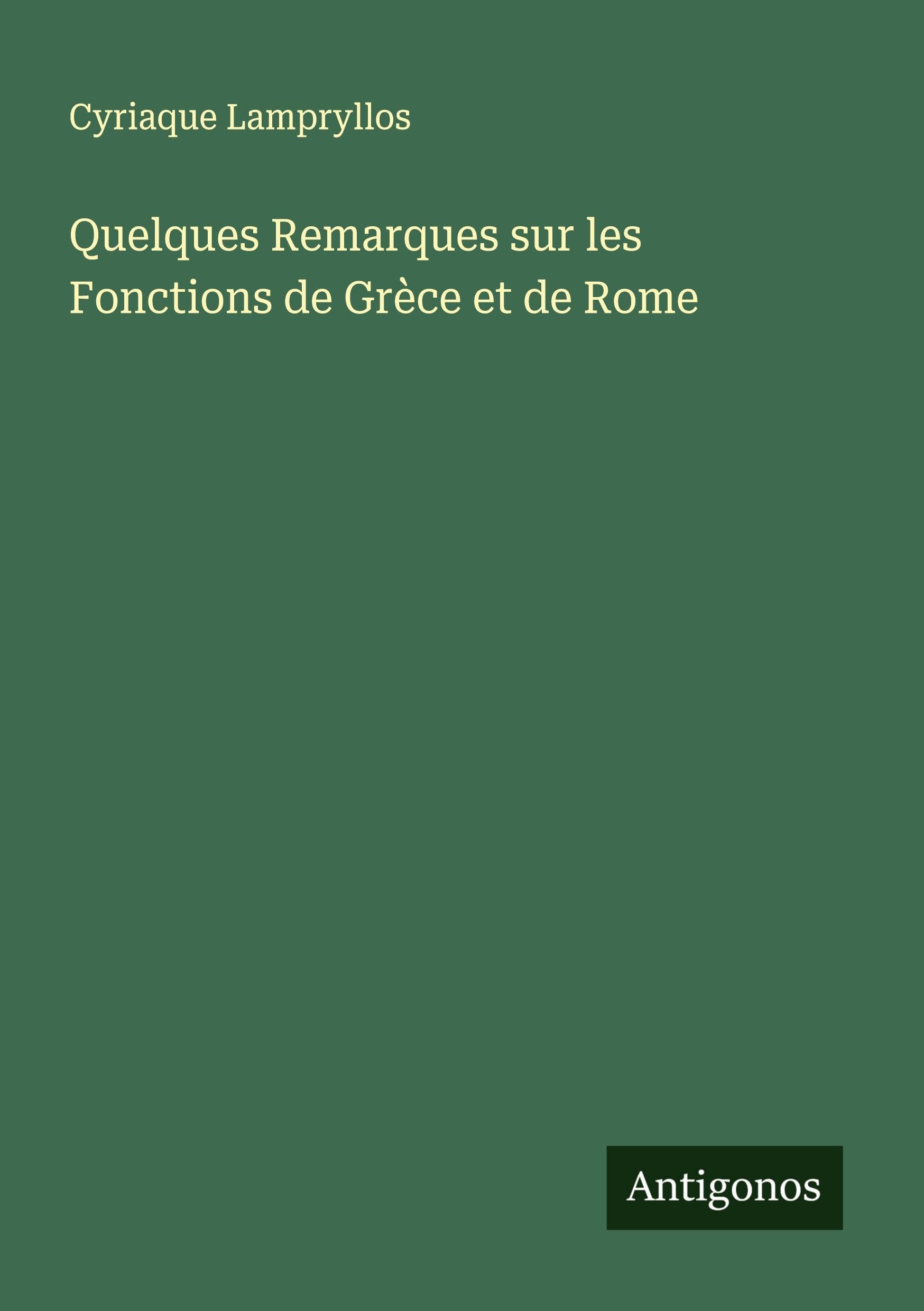 Quelques Remarques sur les Fonctions de Grèce et de Rome Classics