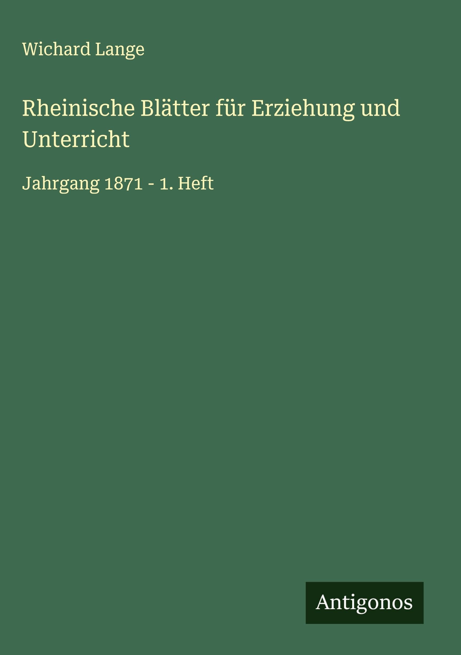 Rheinische Blätter für Erziehung und Unterricht Classics