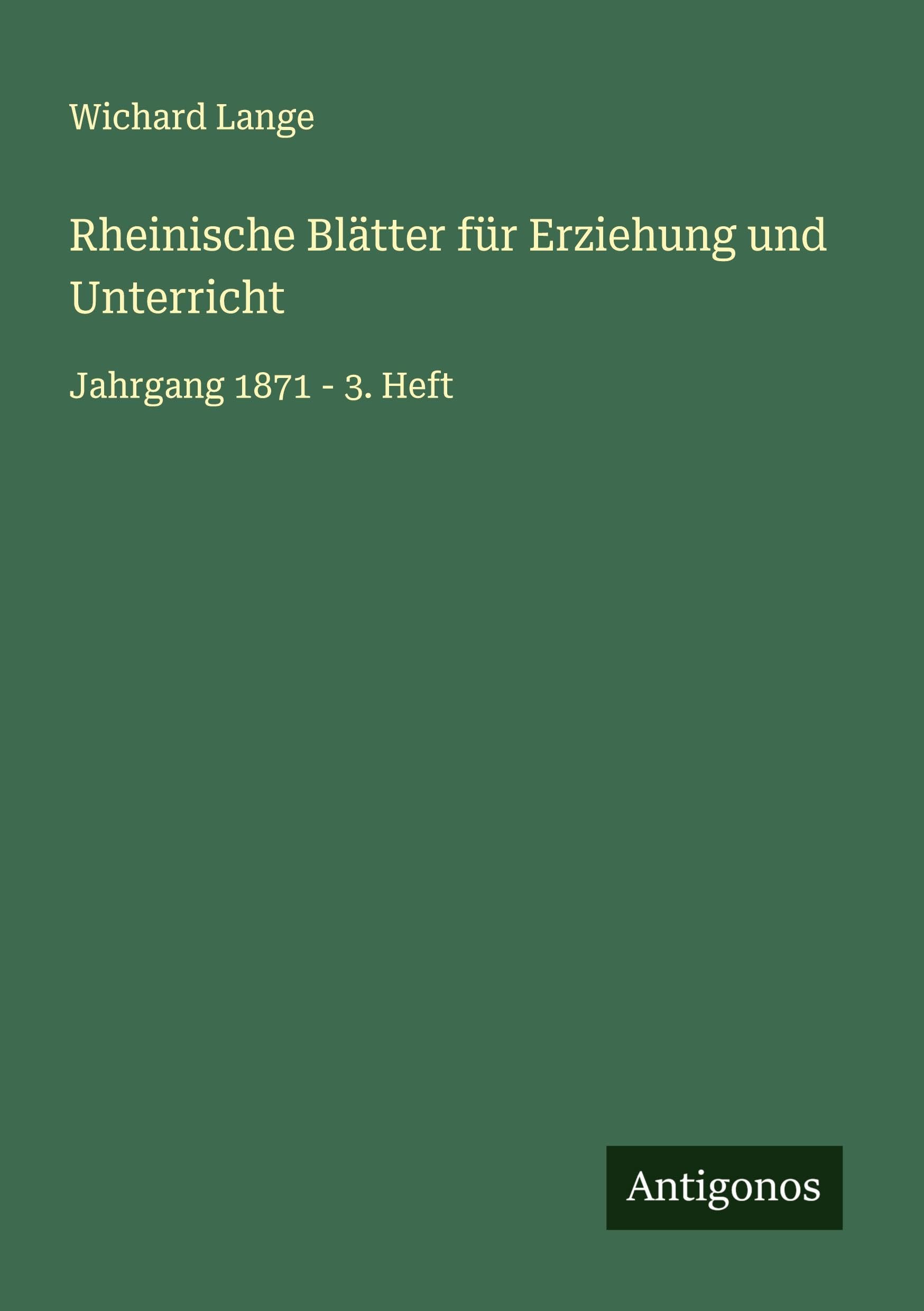 Rheinische Blätter für Erziehung und Unterricht Classics