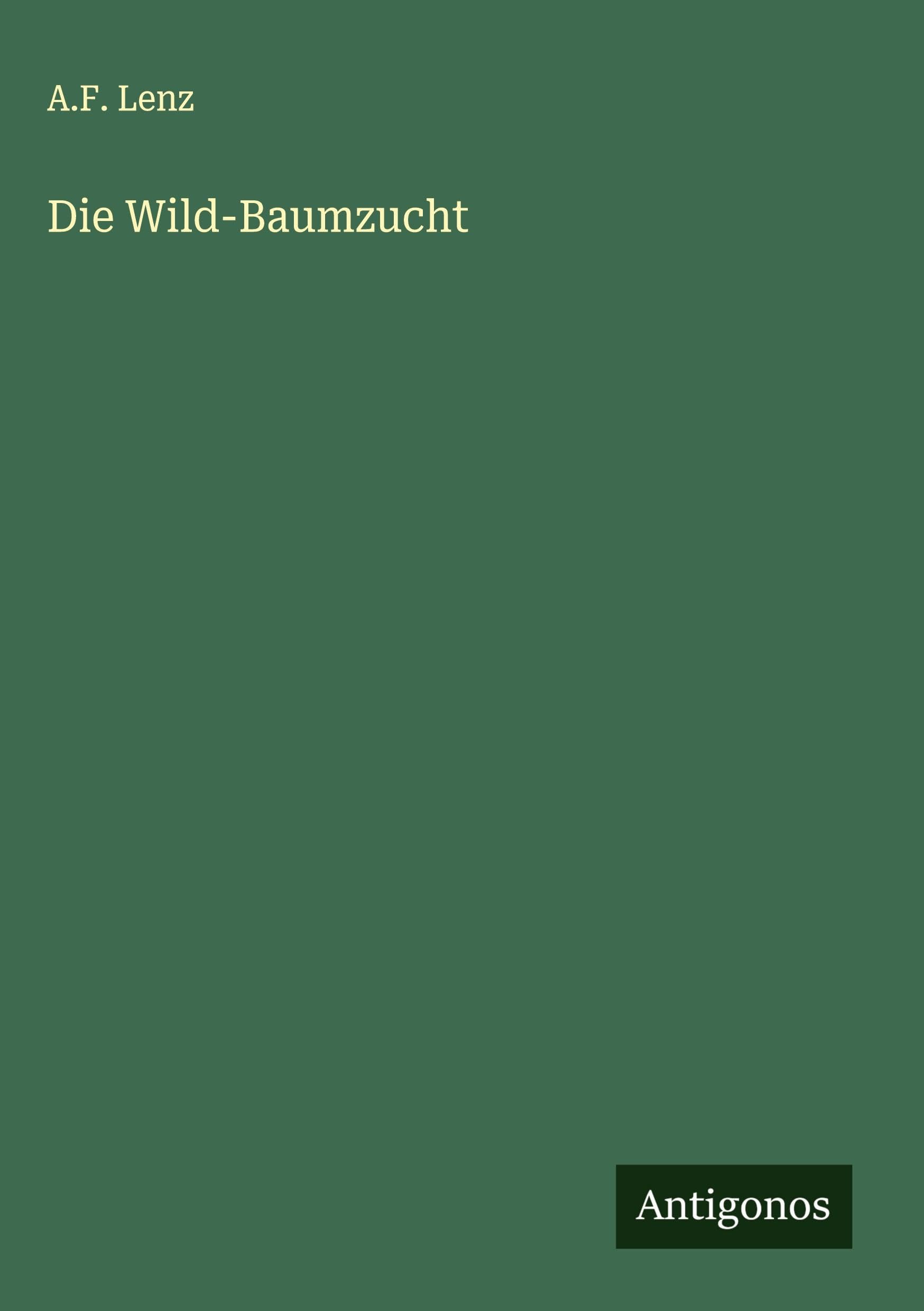 Product Image: Die Wild-Baumzucht