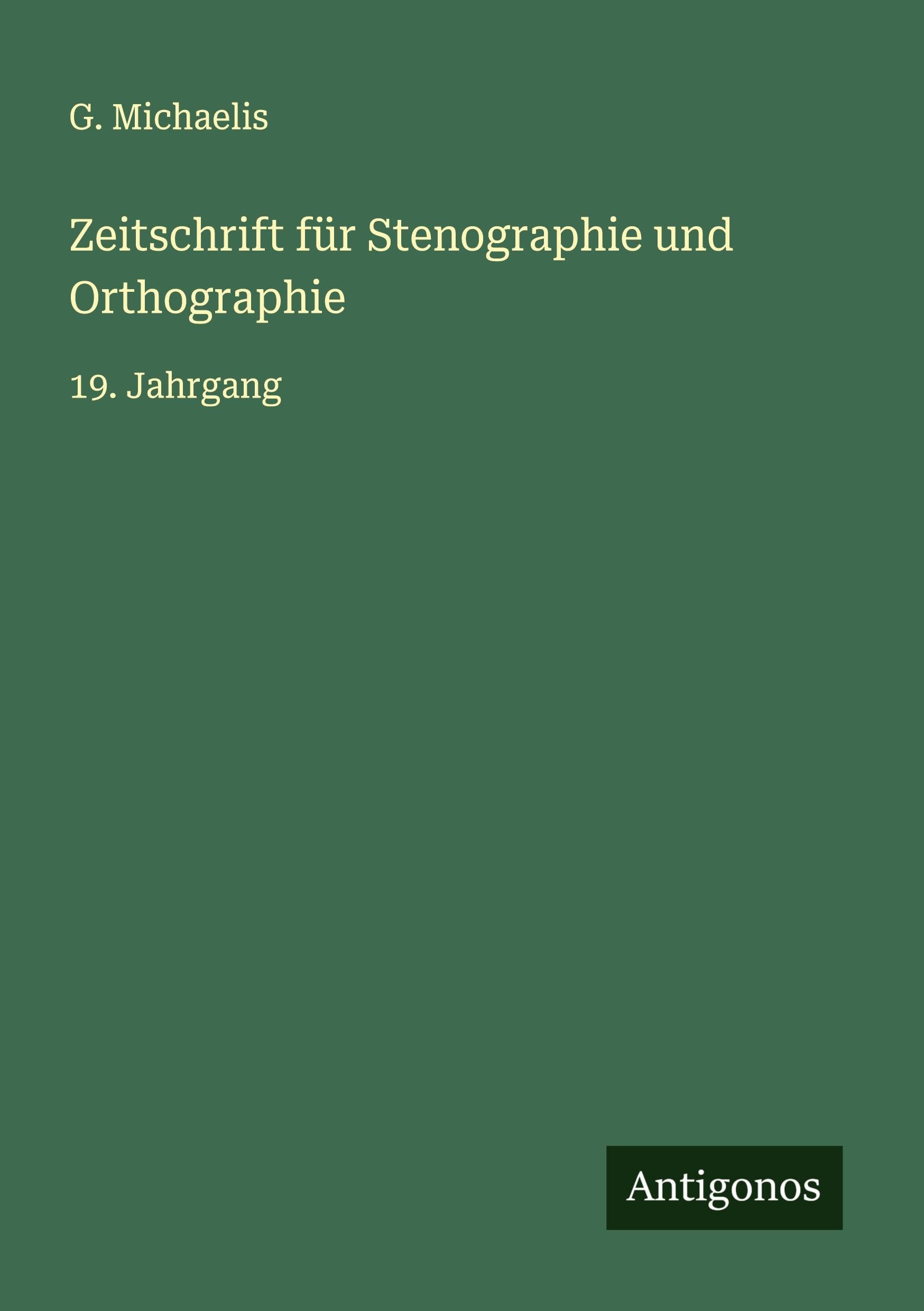 Zeitschrift für Stenographie und Orthographie Classics
