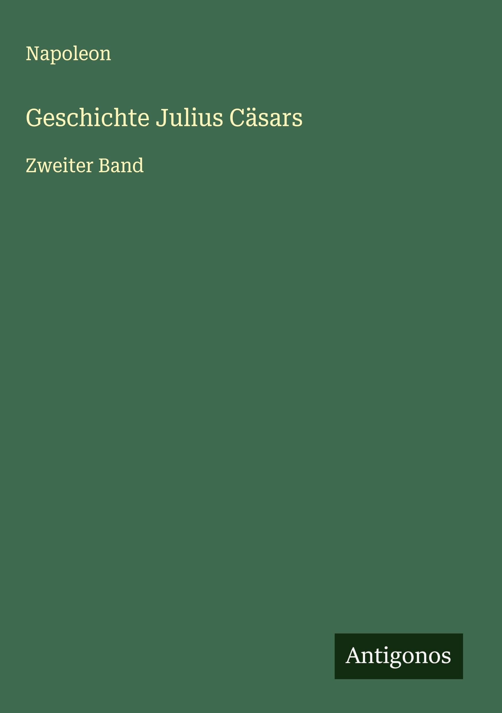Geschichte Julius Cäsars Classics