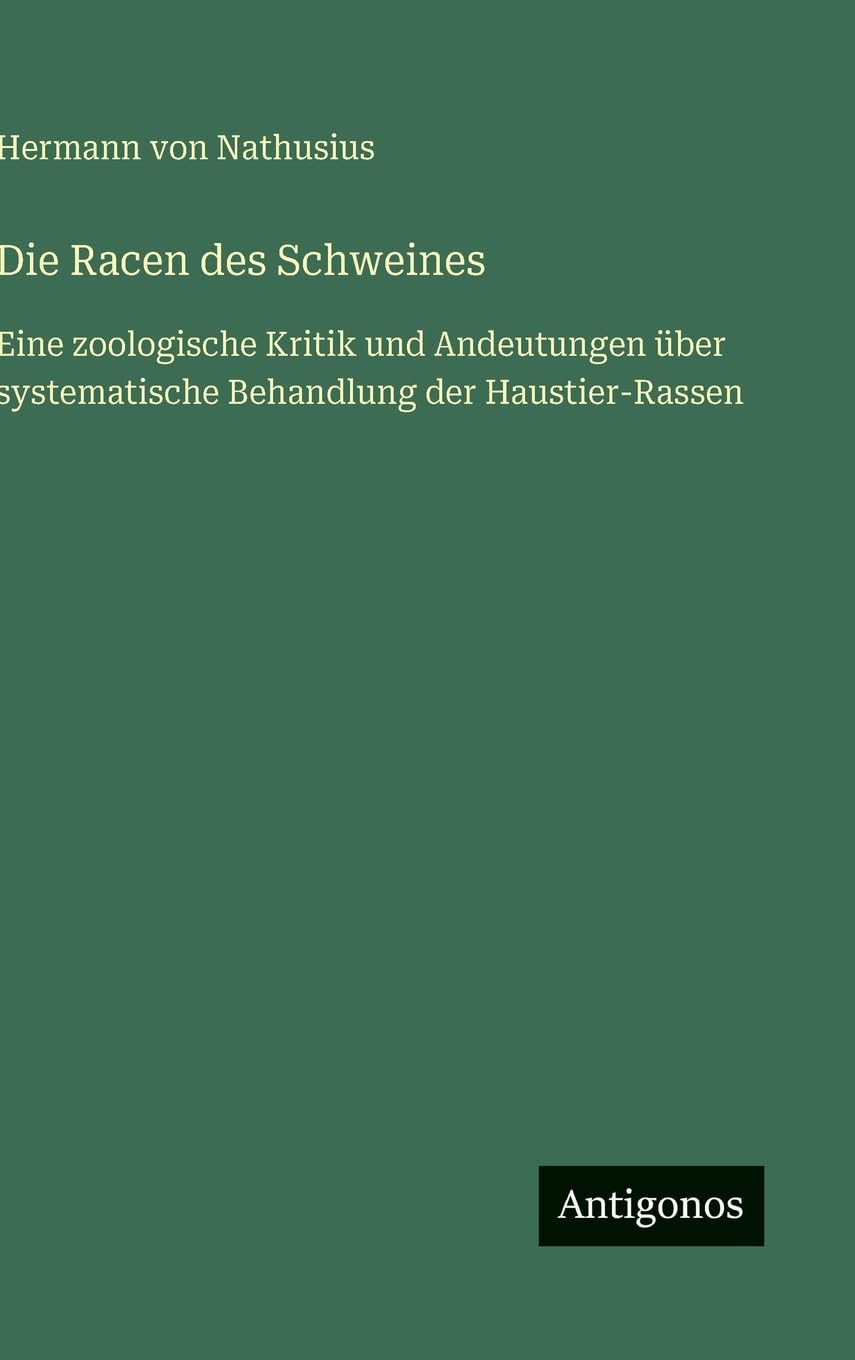 Die Racen des Schweines Classics