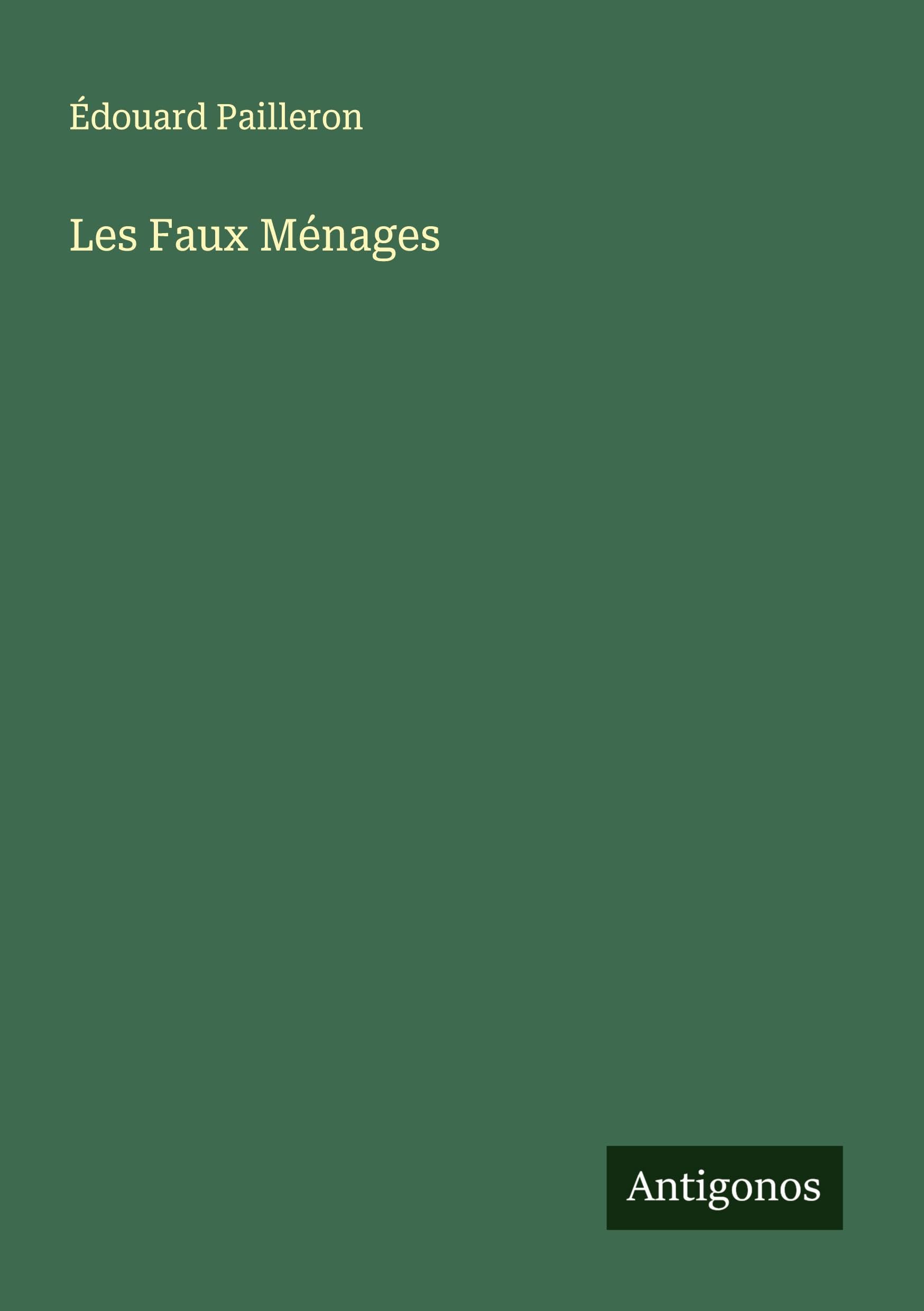 Les Faux Ménages Classics
