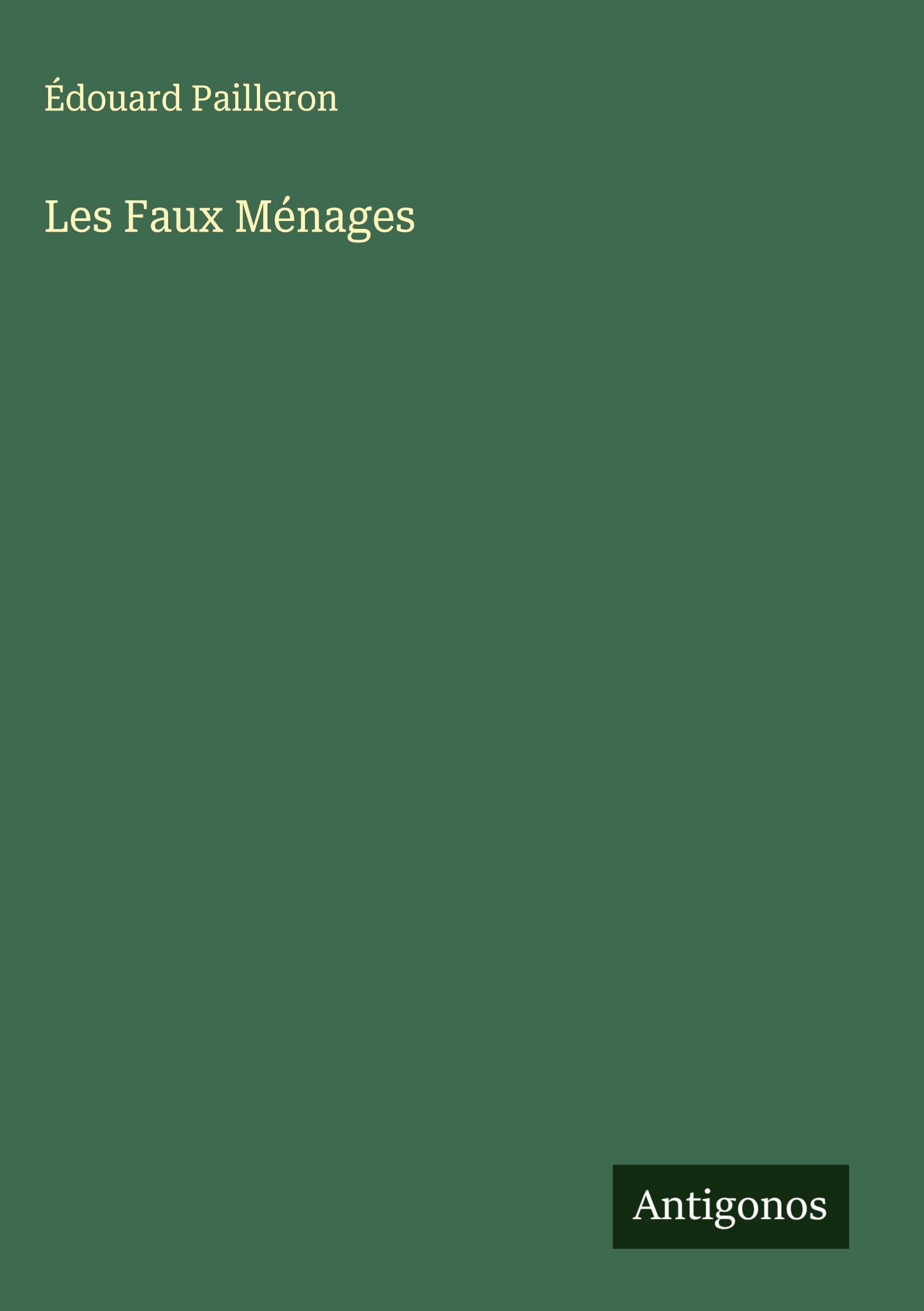 Les Faux Ménages Classics