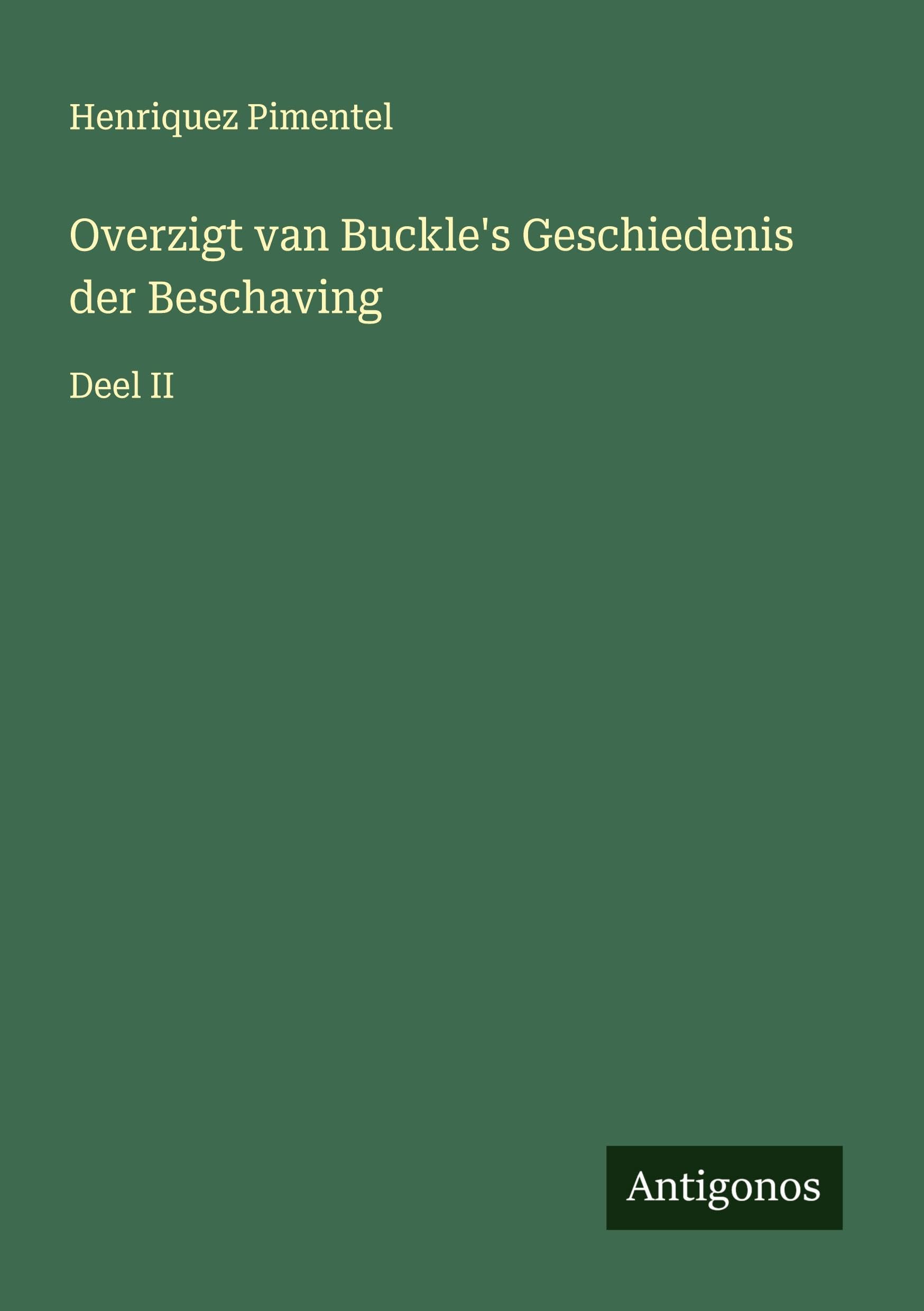 Overzigt van Buckle's Geschiedenis der Beschaving Classics