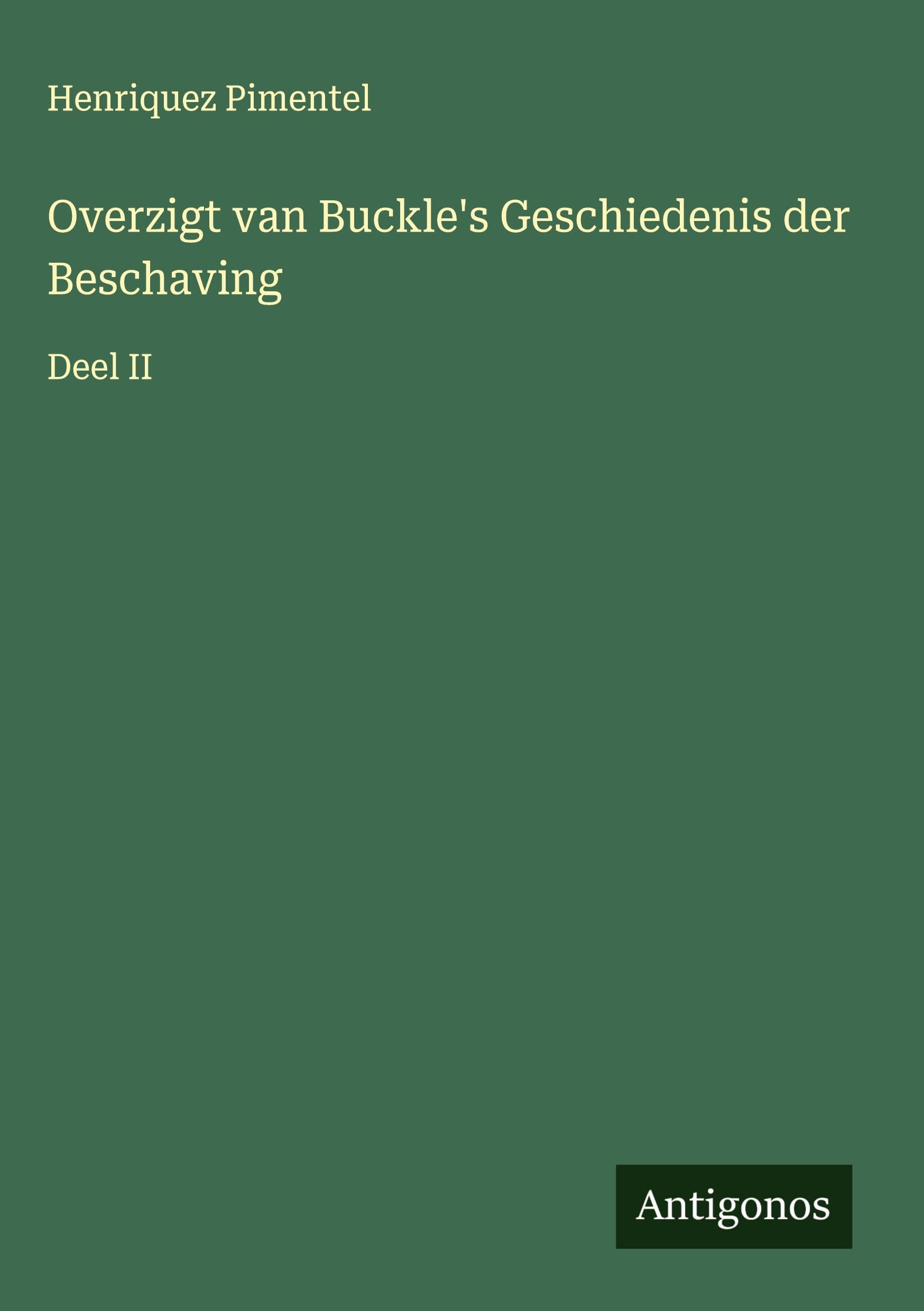 Overzigt van Buckle's Geschiedenis der Beschaving Classics