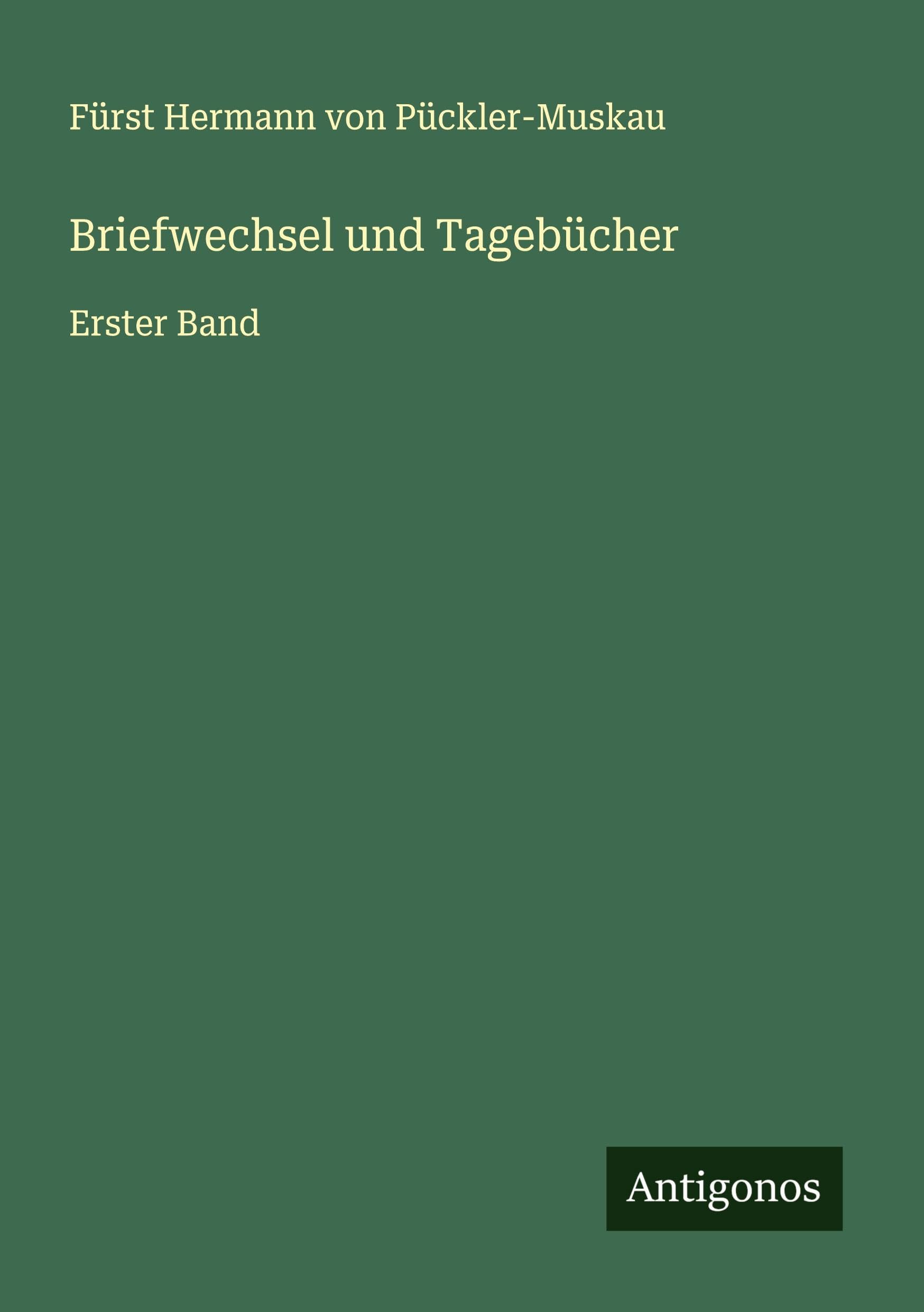 Briefwechsel und Tagebücher Classics
