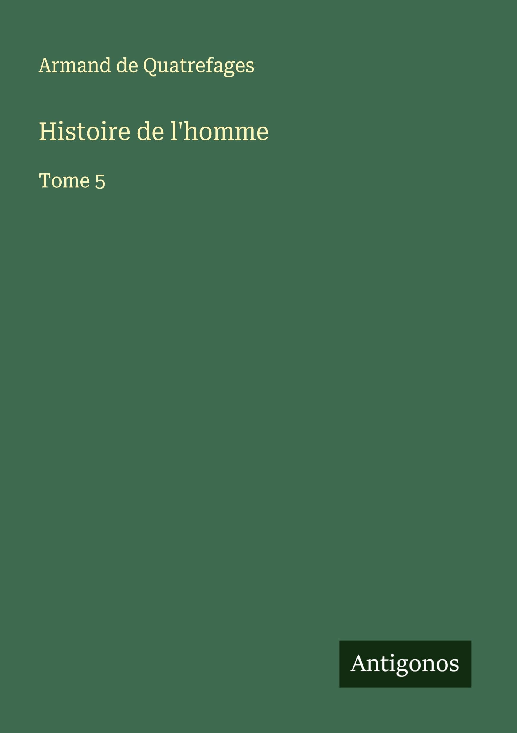 Histoire de l'homme Classics